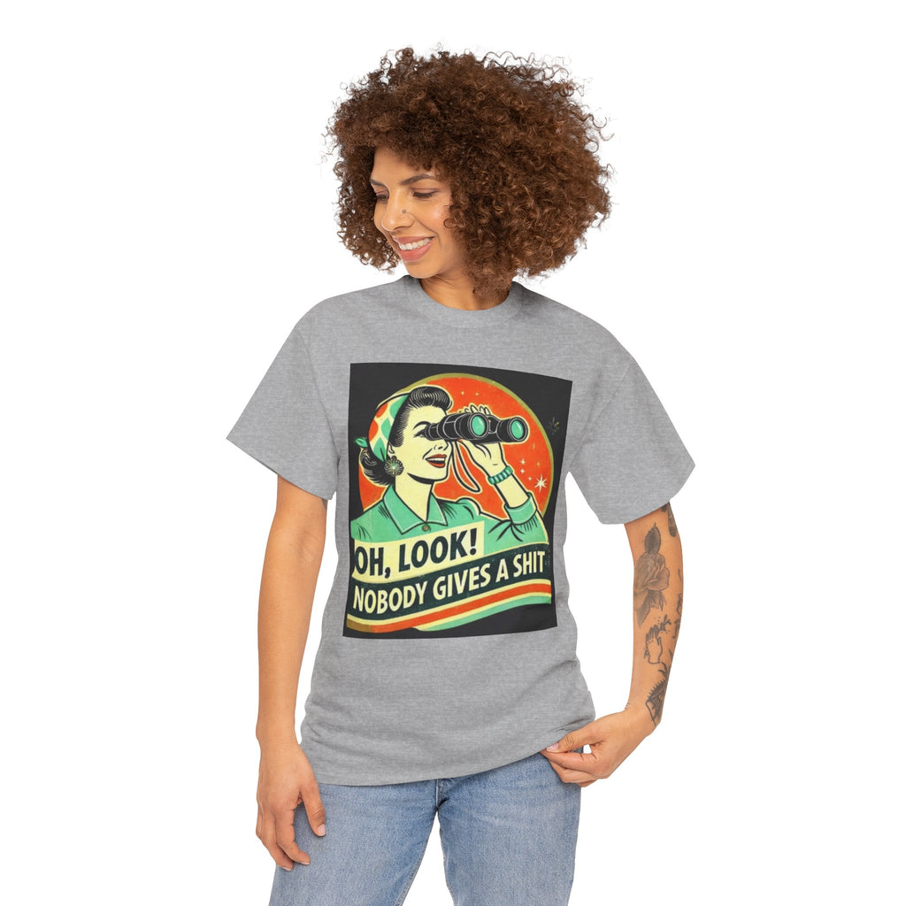 Graphic Tee — "Oh, Look! Nobody Gives a Shit" Retro Binoculars Design