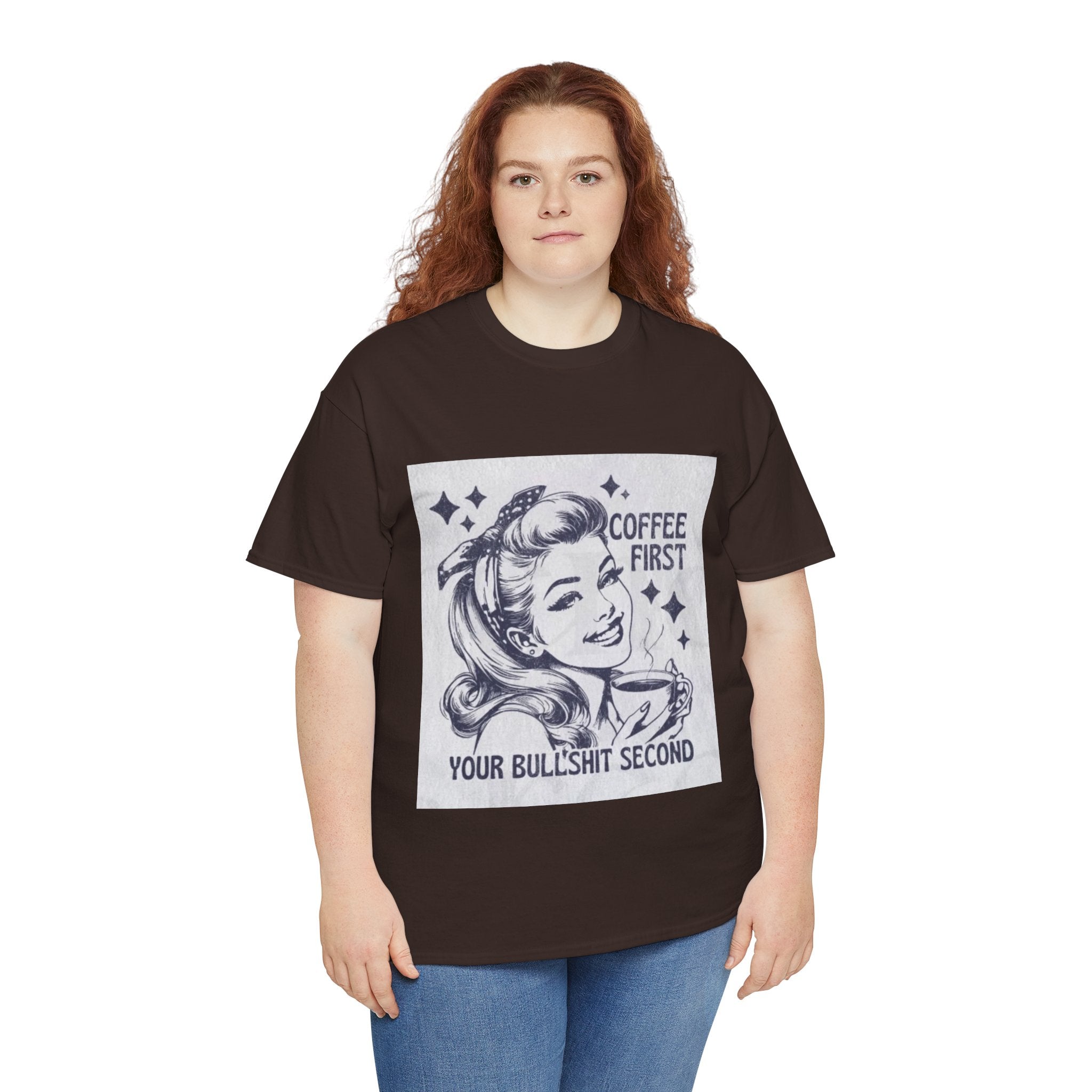 Coffee First Tee — “Coffee First, Your Bullshit Second” Retro Women’s Graphic T‑Shirt