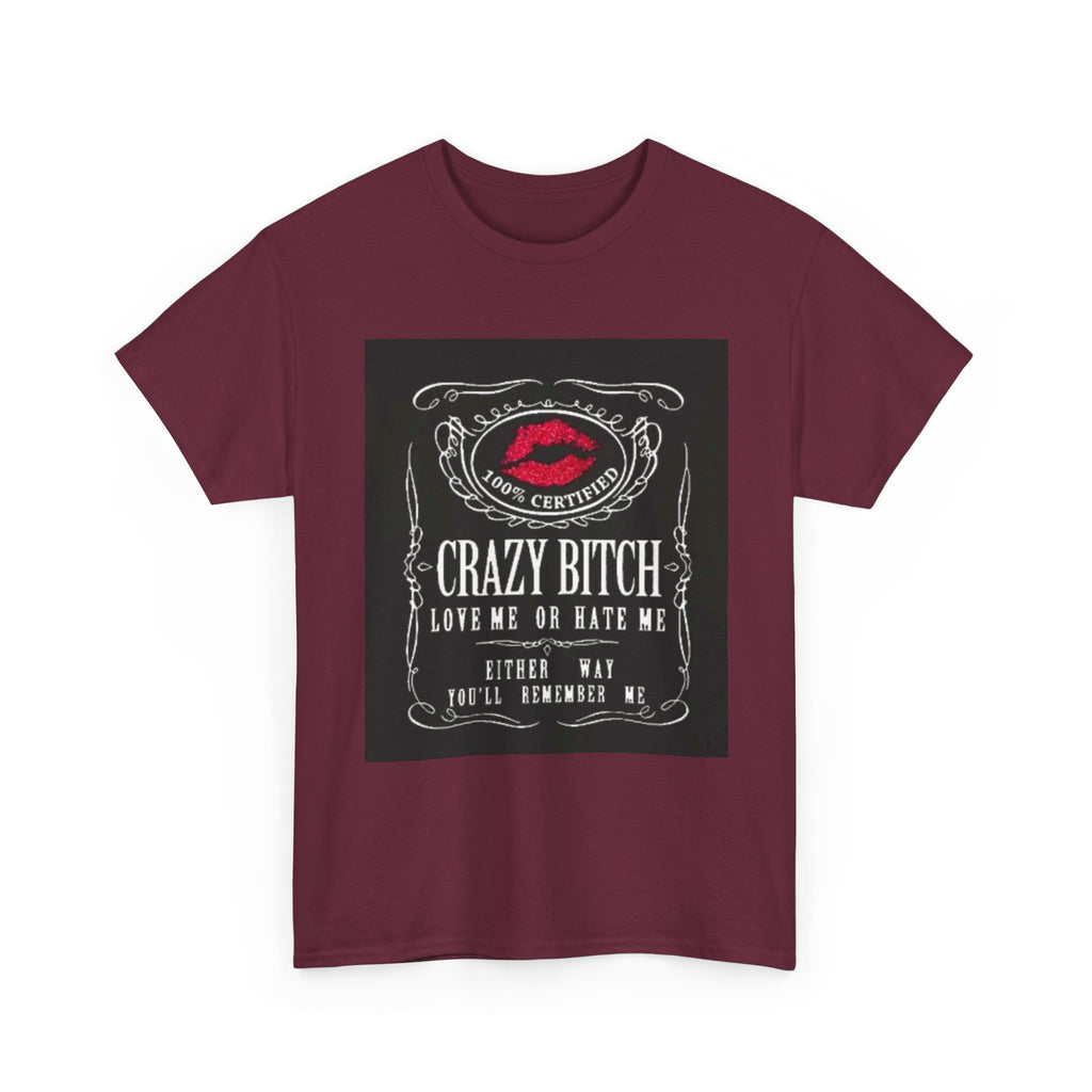 Crazy Bitch Graphic Tee – 'Love Me or Hate Me' Retro Lip Print