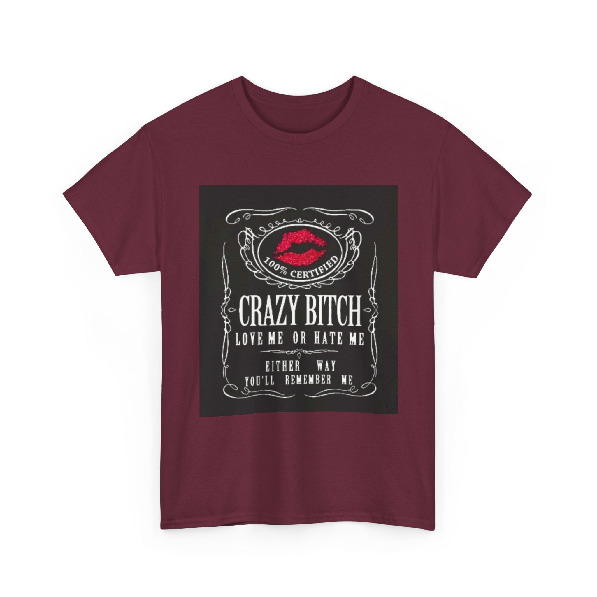 Crazy Bitch Graphic Tee – 'Love Me or Hate Me' Retro Lip Print