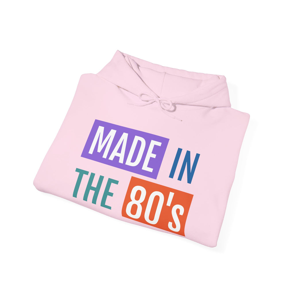 Made in the 80's Hoodie