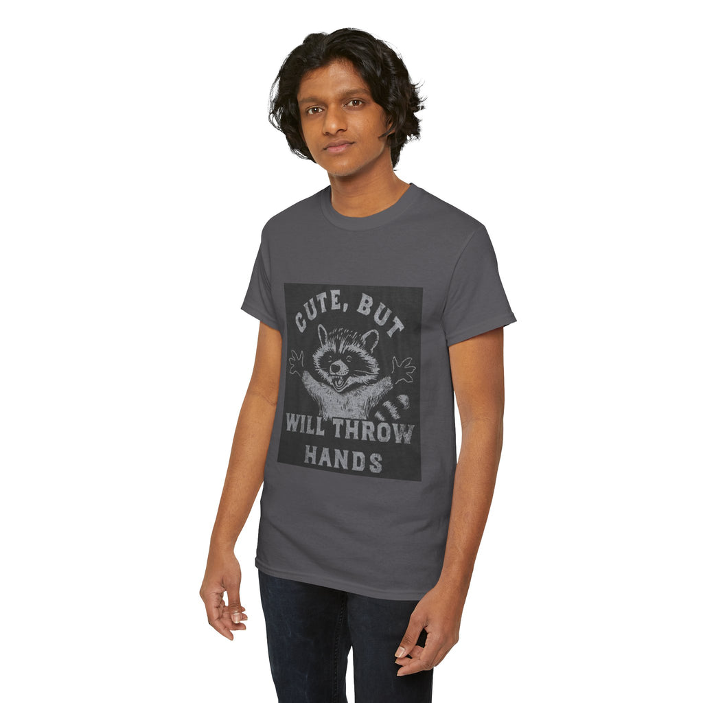 Cute But Will Throw Hands Raccoon T-Shirt