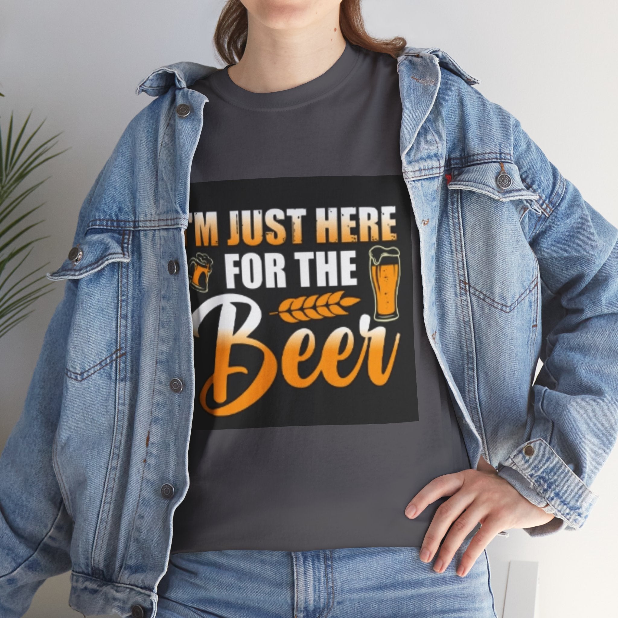 I'm Just Here for the Beer T-Shirt — Funny Beer Drinking Tee for Parties & Oktoberfest
