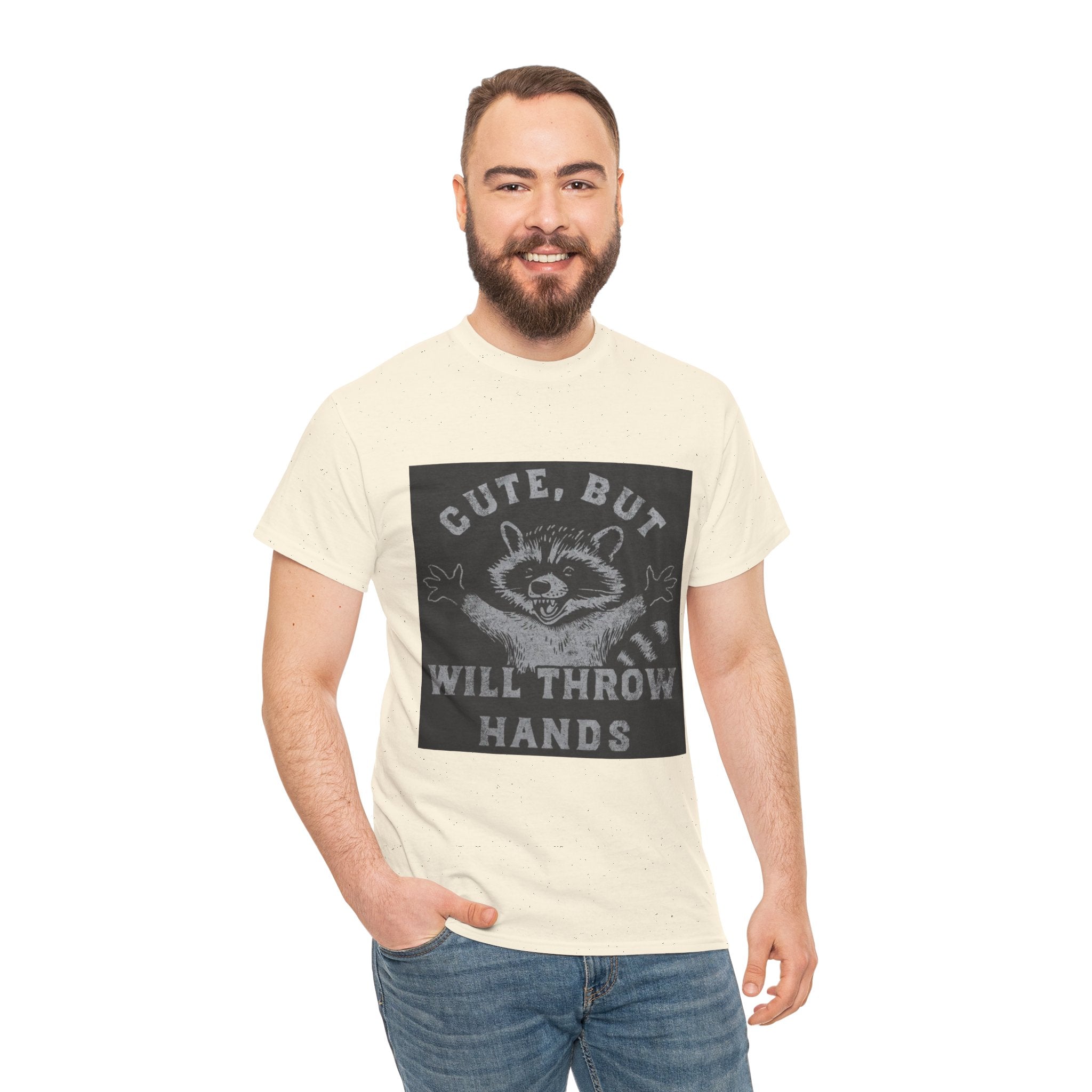 Cute But Will Throw Hands Raccoon T-Shirt