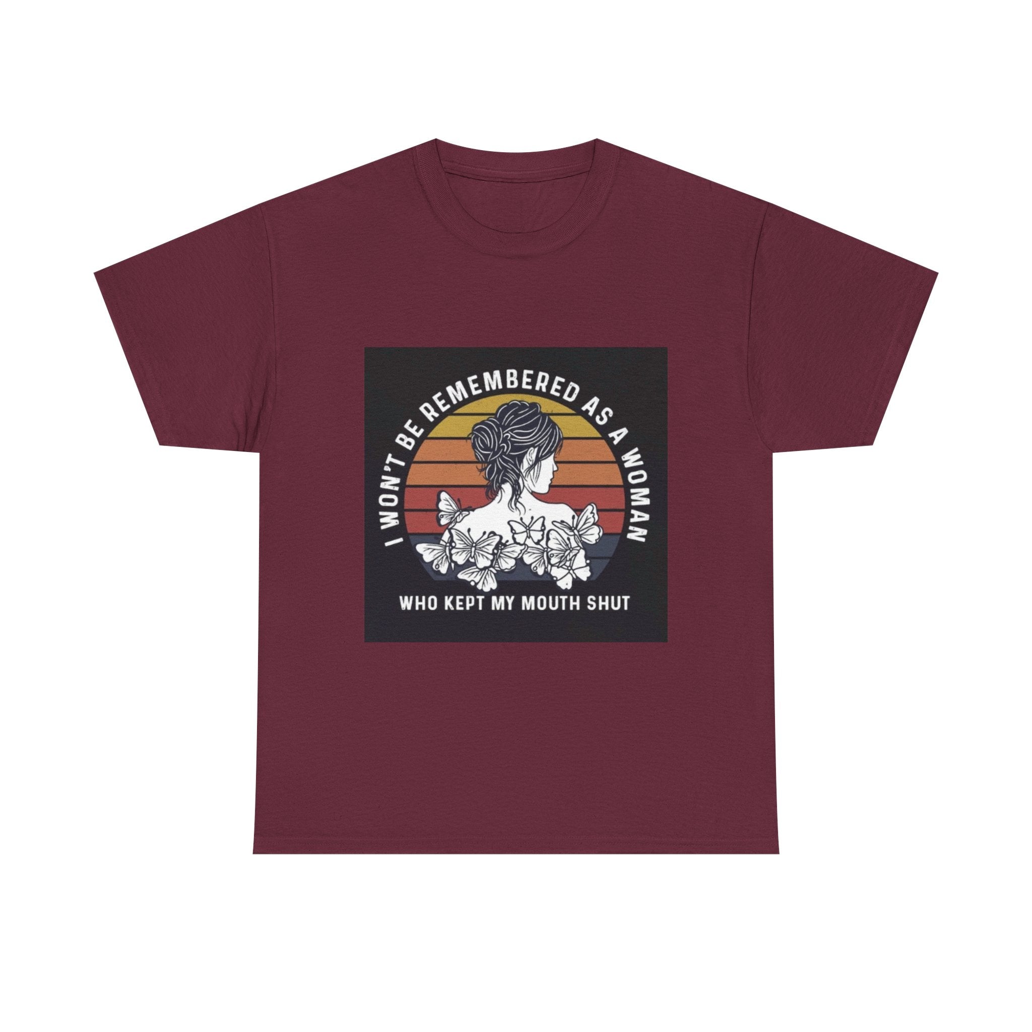 Graphic Tee — "I Won’t Be Remembered As A Woman Who Kept My Mouth Shut" Feminist Retro Floral T-Shirt