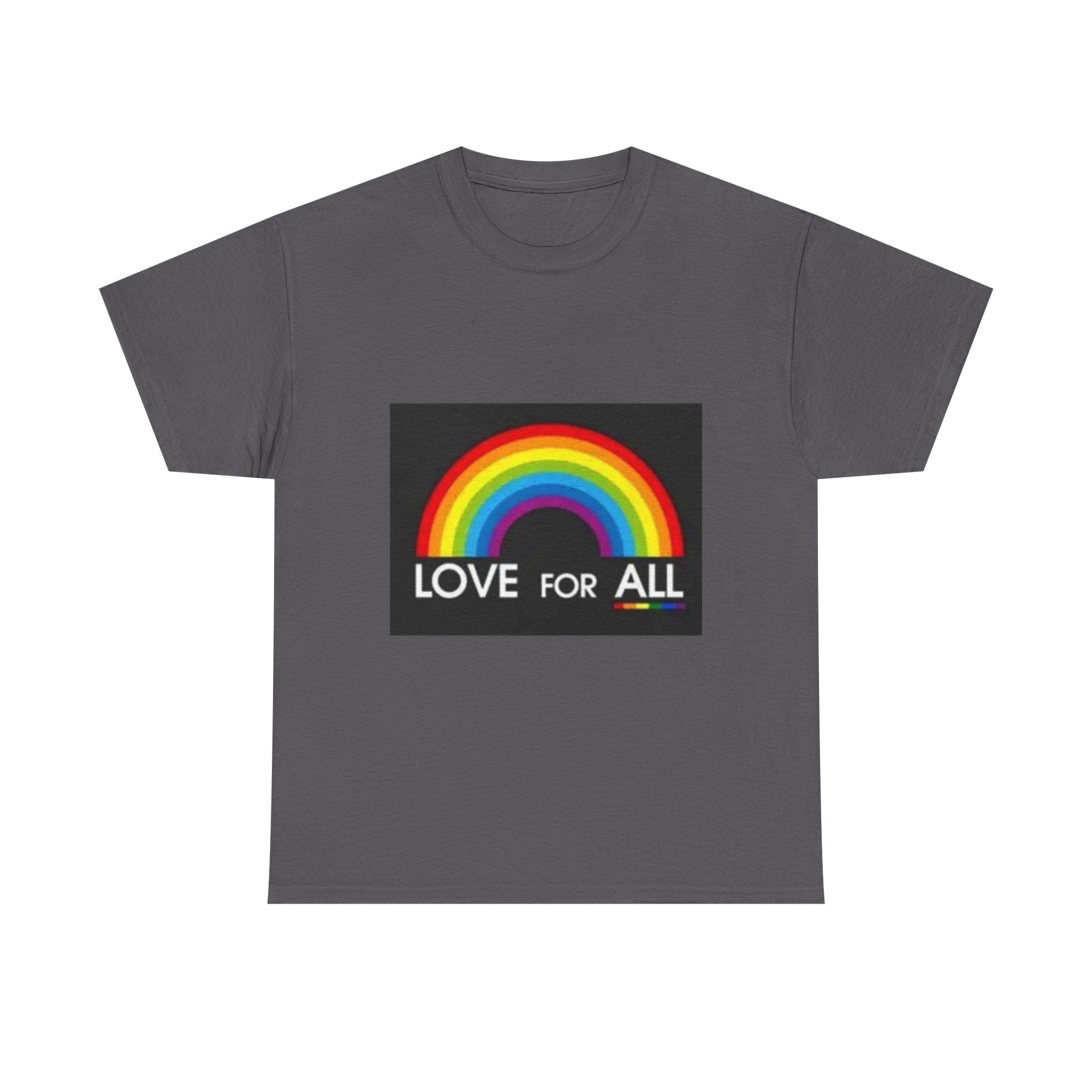 T-Shirt — 'Love For All' Rainbow Pride Tee