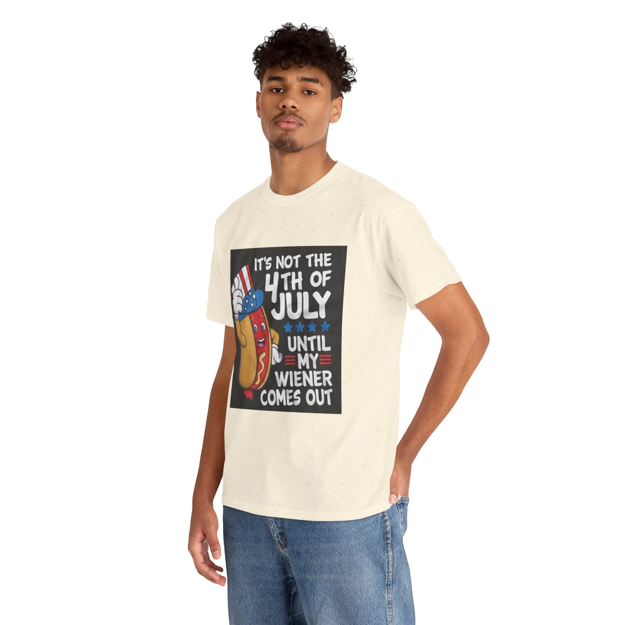 4th of July Funny Hot Dog T-Shirt — "It's Not the 4th of July Until My Wiener Comes Out"