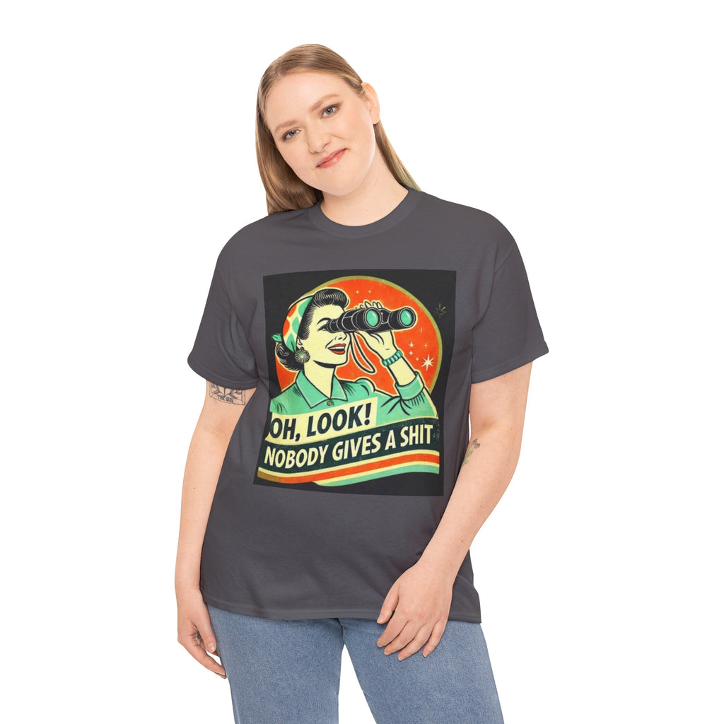 Graphic Tee — "Oh, Look! Nobody Gives a Shit" Retro Binoculars Design