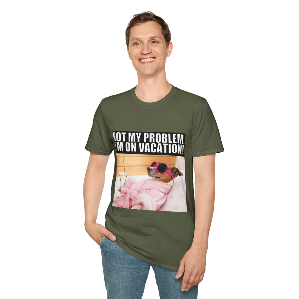 Vacation Vibes T-Shirt — "Not My Problem, I'm On Vacation" Relaxed Dog Graphic Tee