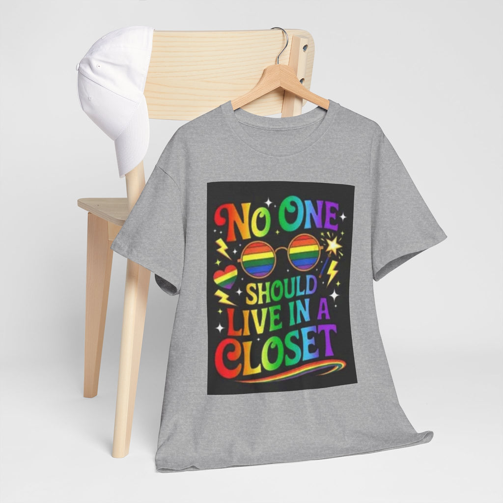 T‑Shirt — "No One Should Live in a Closet" Rainbow Pride Tee