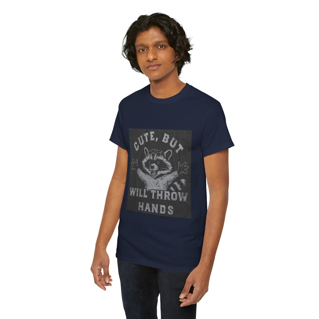 Cute But Will Throw Hands Raccoon T-Shirt