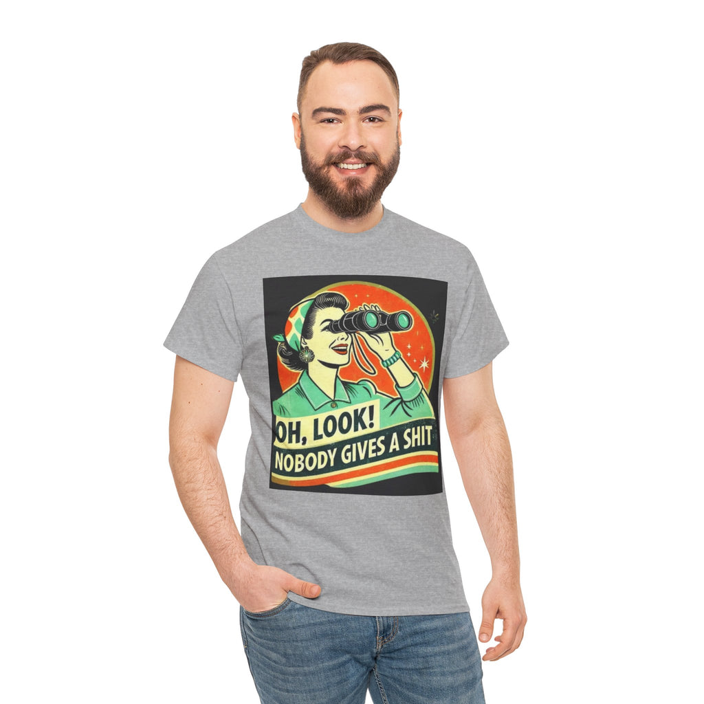 Graphic Tee — "Oh, Look! Nobody Gives a Shit" Retro Binoculars Design