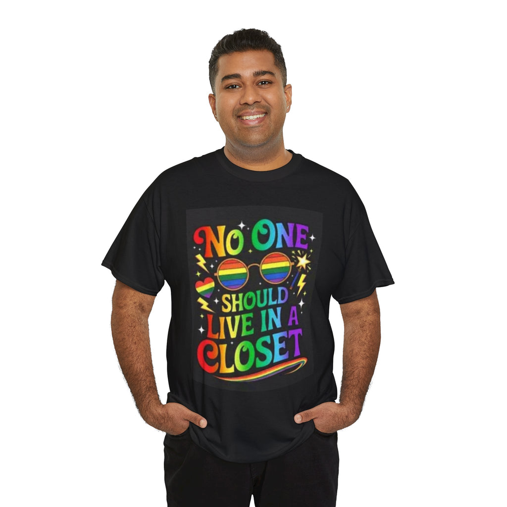 T‑Shirt — "No One Should Live in a Closet" Rainbow Pride Tee