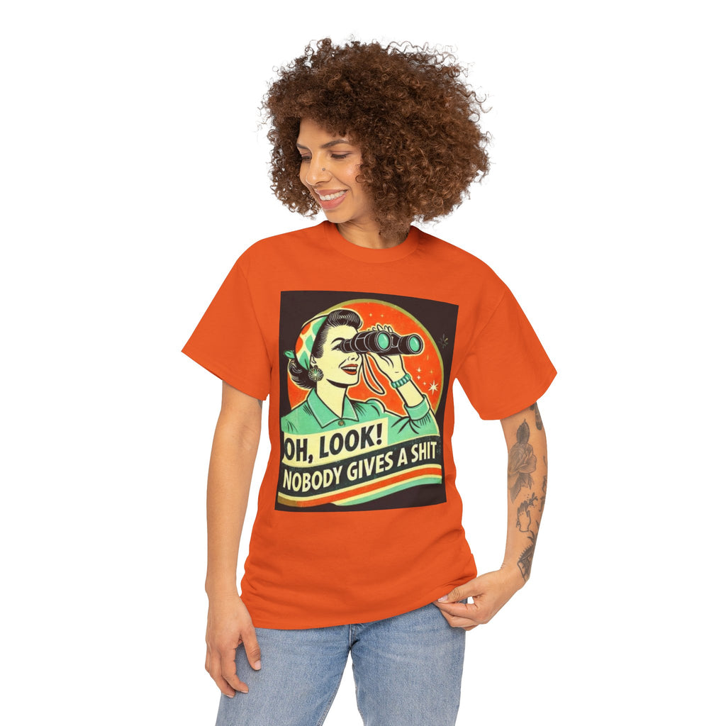 Graphic Tee — "Oh, Look! Nobody Gives a Shit" Retro Binoculars Design