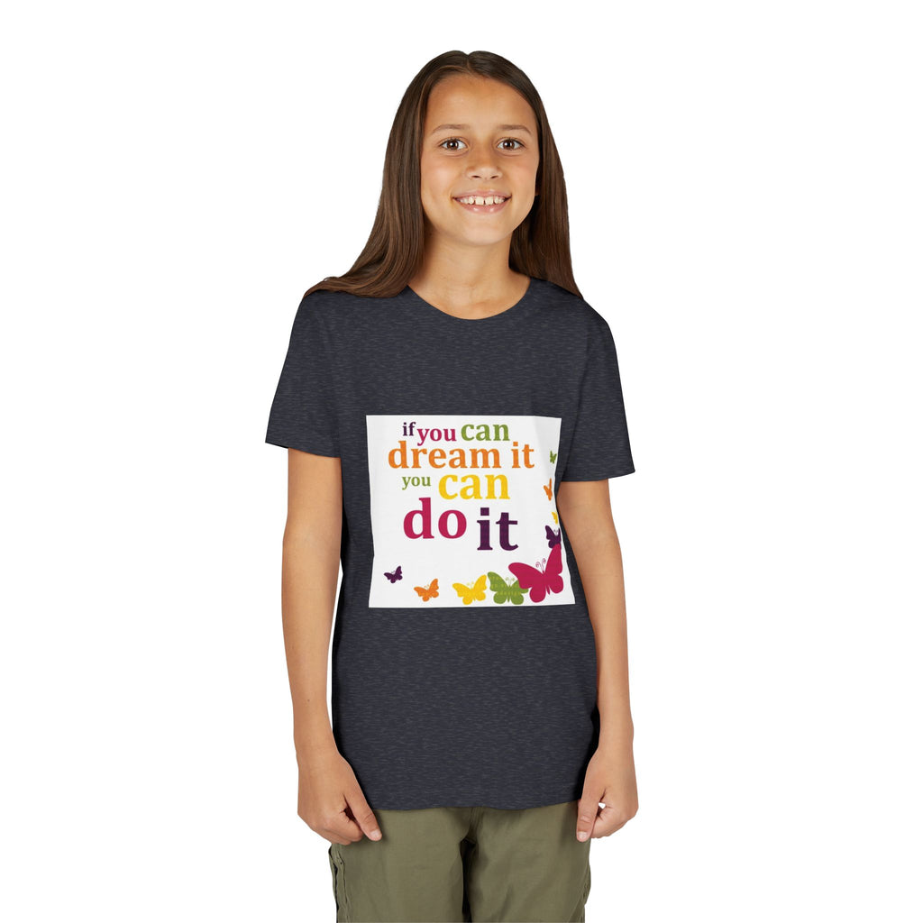 Youth Tee – "If You Can Dream It You Can Do It" Colorful Butterfly Inspirational Shirt