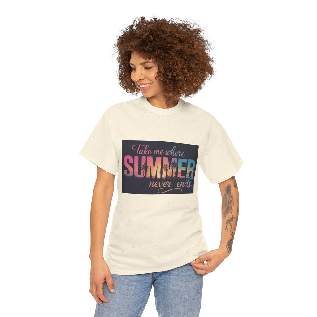 T-Shirt — "Take Me Where Summer Never Ends" Retro Beach Vibes