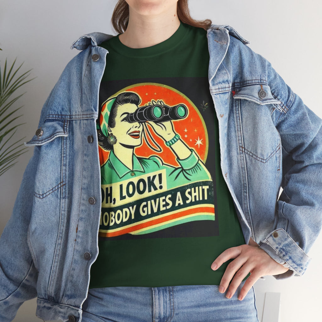 Graphic Tee — "Oh, Look! Nobody Gives a Shit" Retro Binoculars Design