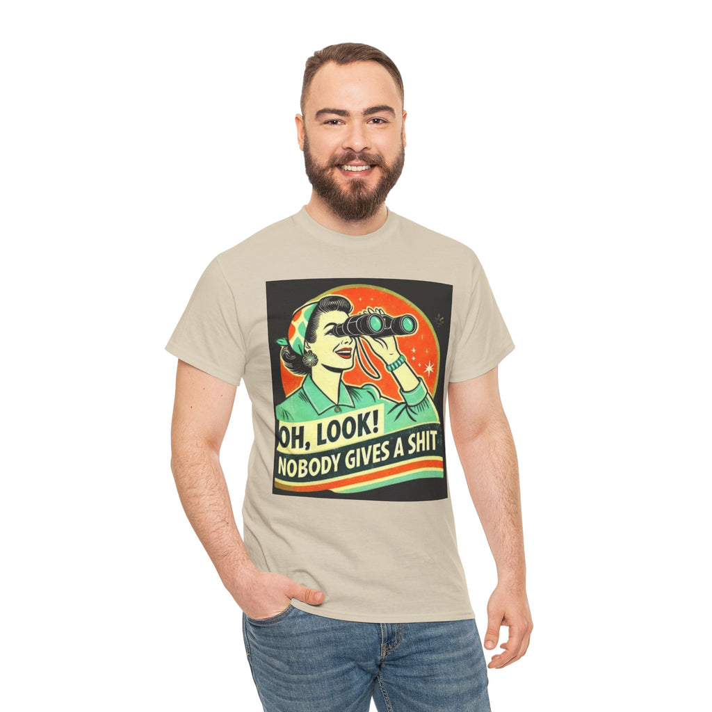 Graphic Tee — "Oh, Look! Nobody Gives a Shit" Retro Binoculars Design