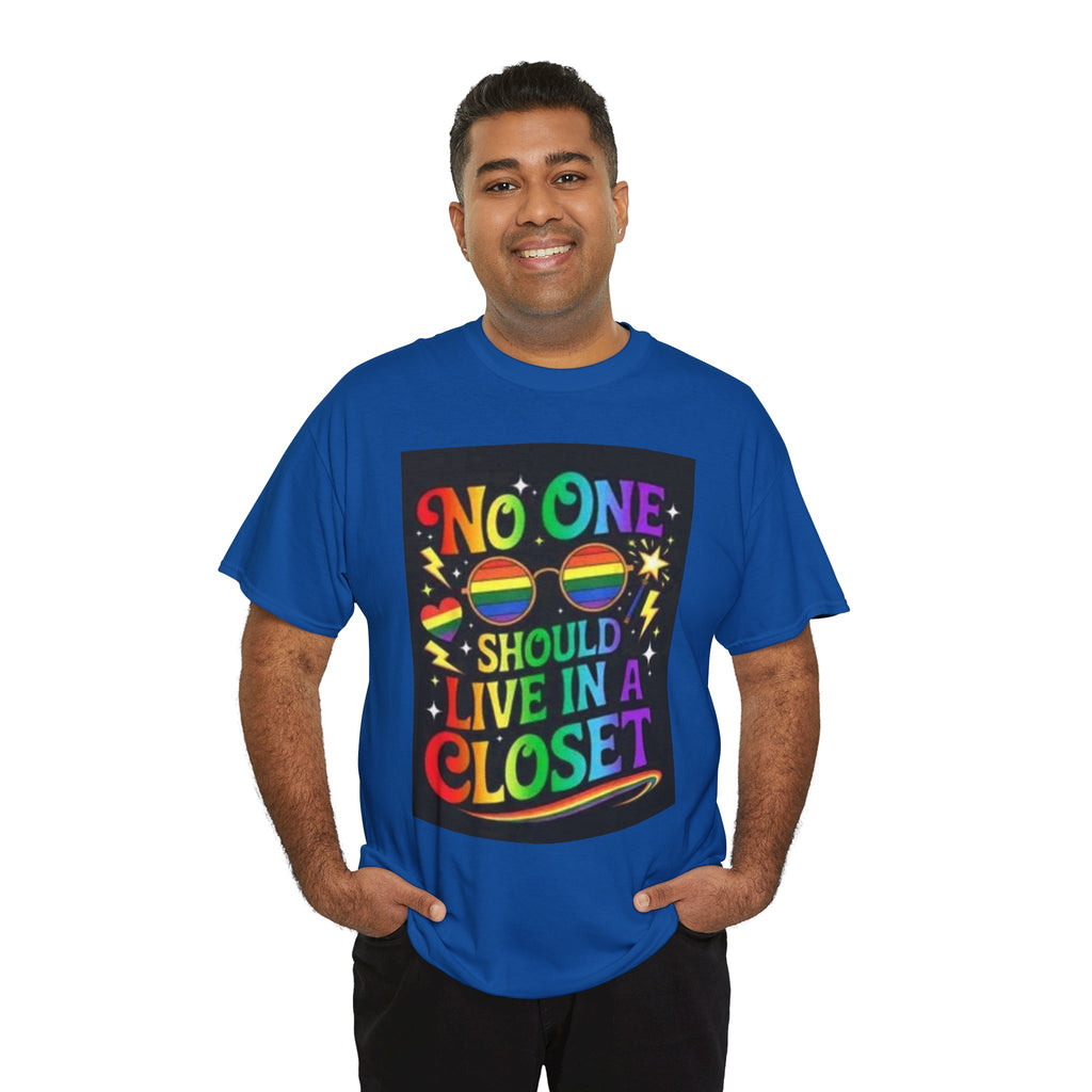 T‑Shirt — "No One Should Live in a Closet" Rainbow Pride Tee
