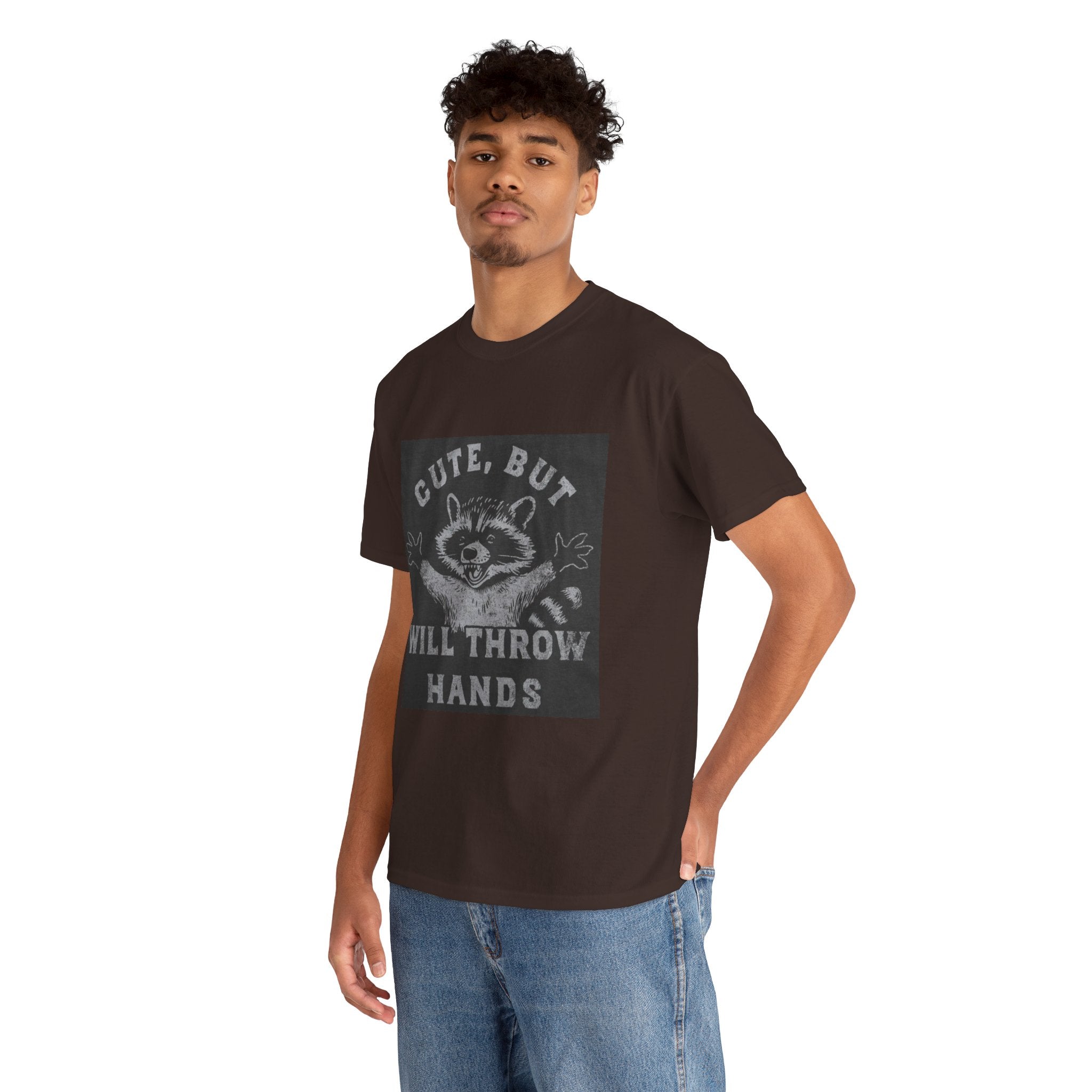 Cute But Will Throw Hands Raccoon T-Shirt