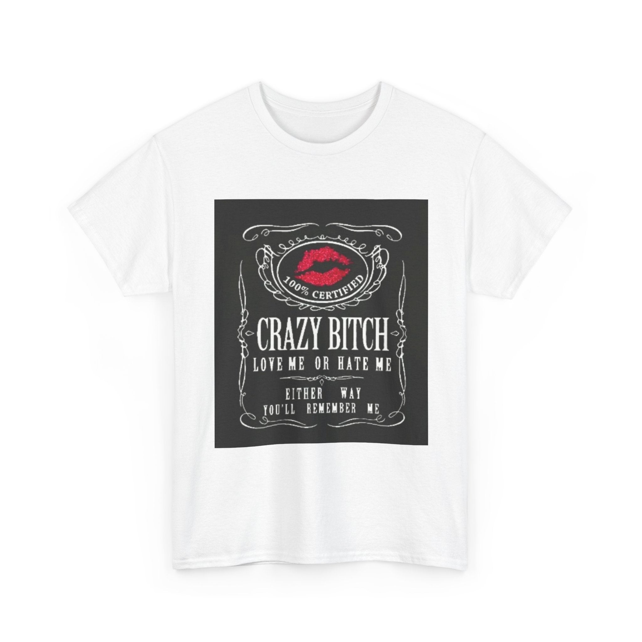 Crazy Bitch Graphic Tee – 'Love Me or Hate Me' Retro Lip Print