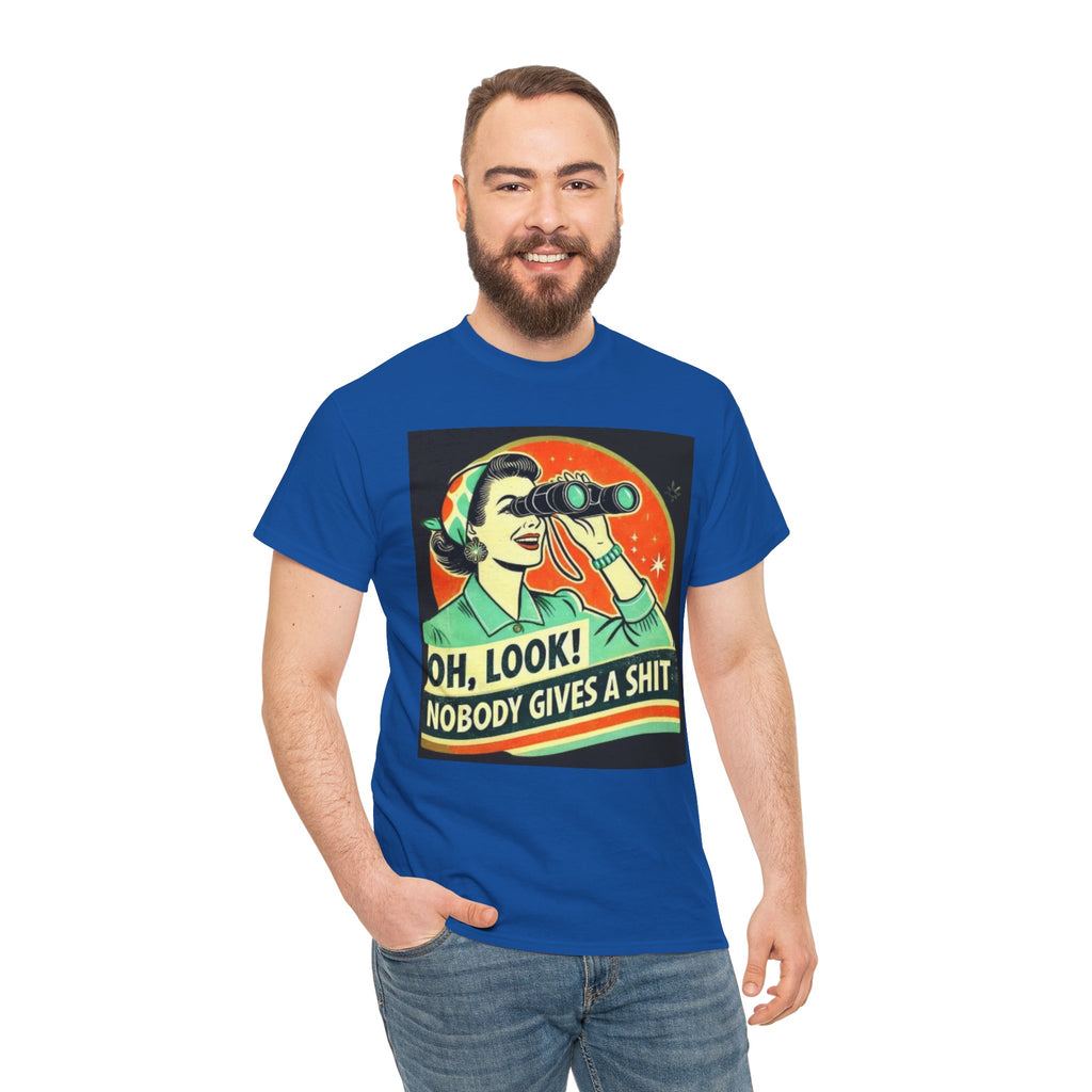 Graphic Tee — "Oh, Look! Nobody Gives a Shit" Retro Binoculars Design