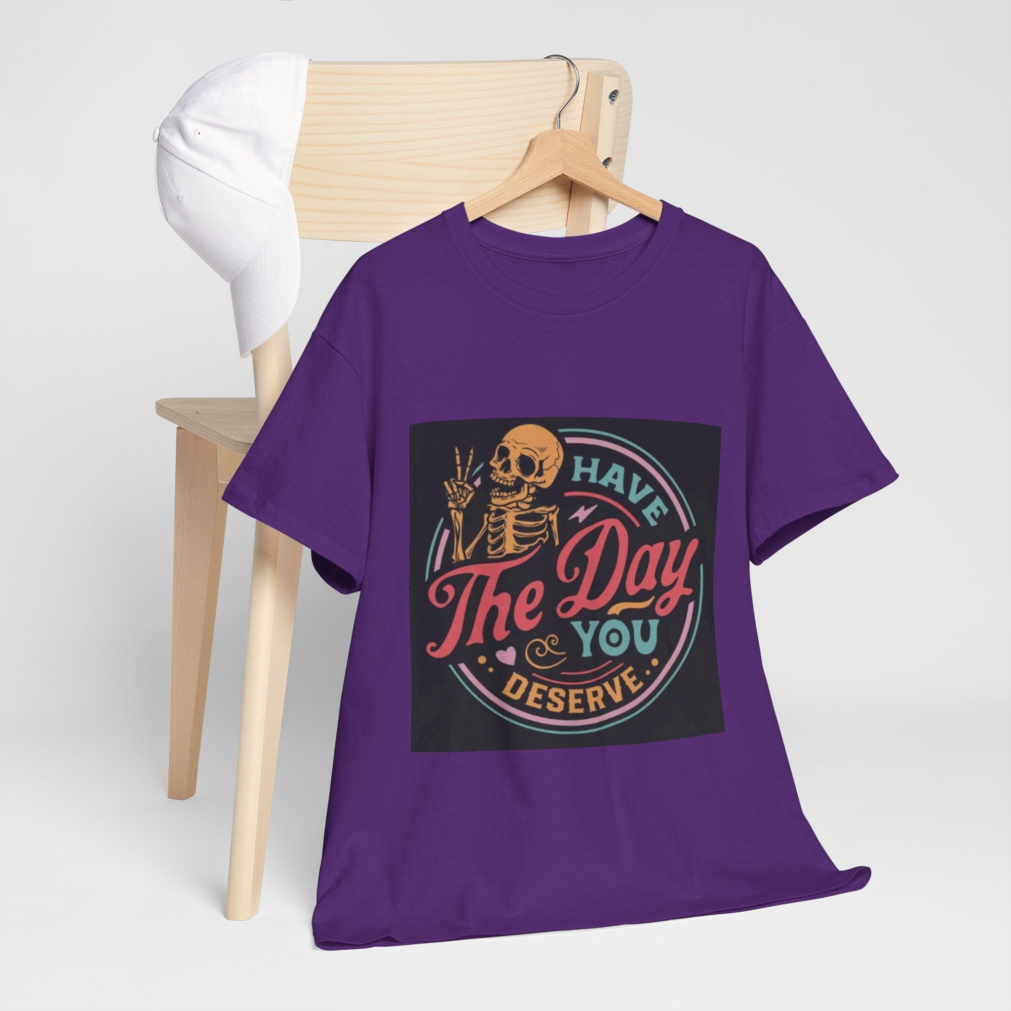 Have The Day You Deserve T-Shirt — Retro Skeleton Graphic Tee
