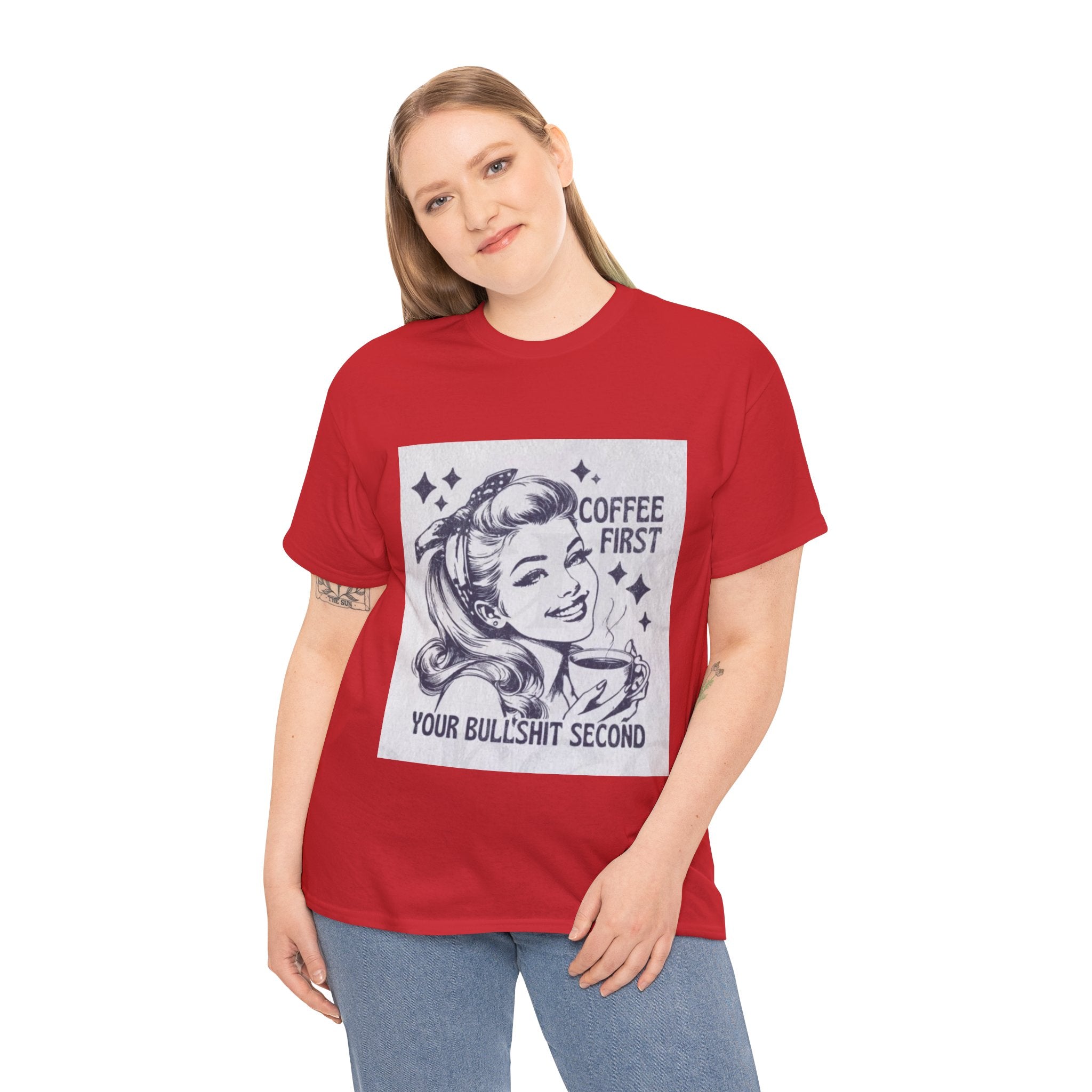 Coffee First Tee — “Coffee First, Your Bullshit Second” Retro Women’s Graphic T‑Shirt