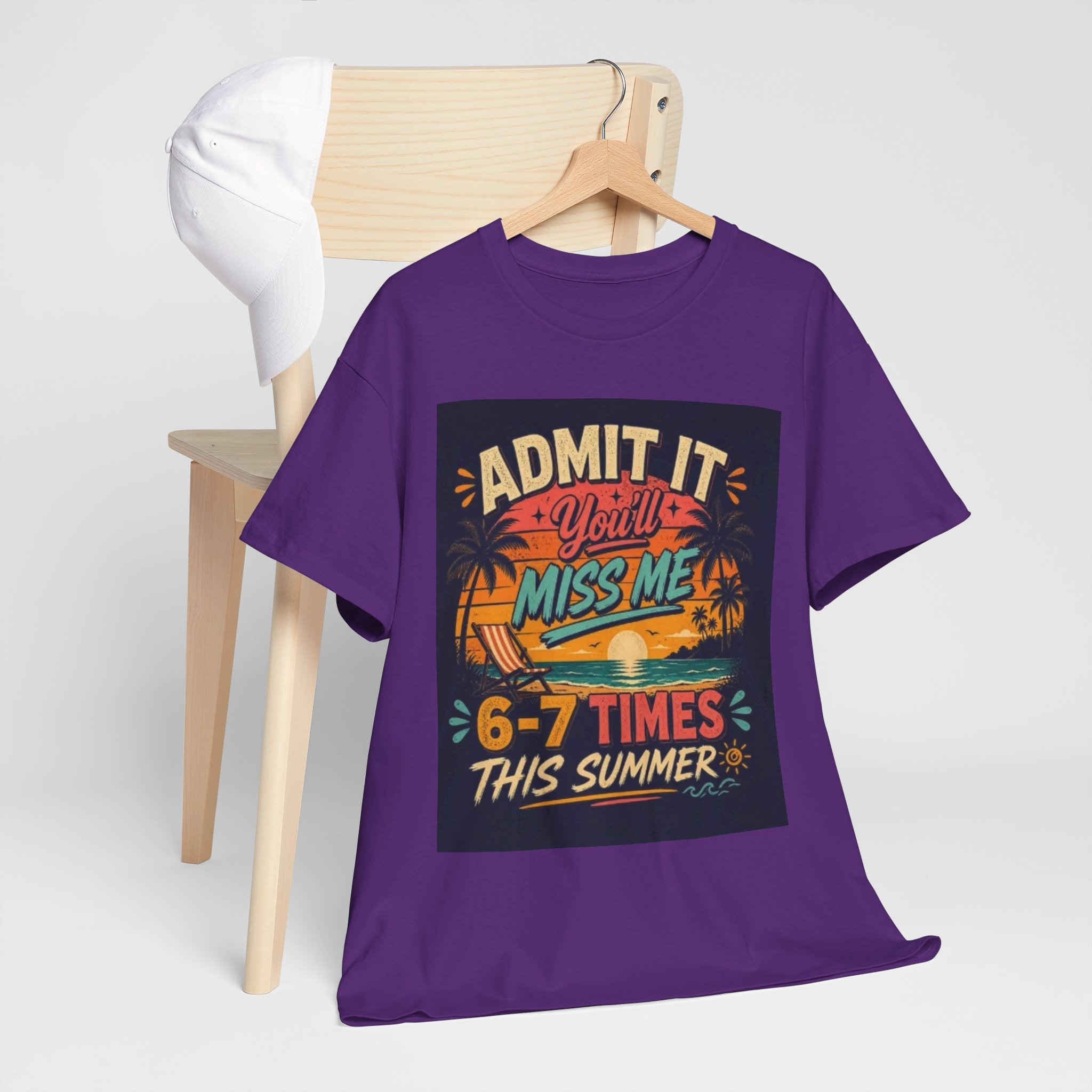 Summer Vacation Tee — "Admit It You'll Miss Me 6-7 Times This Summer" Graphic T-Shirt