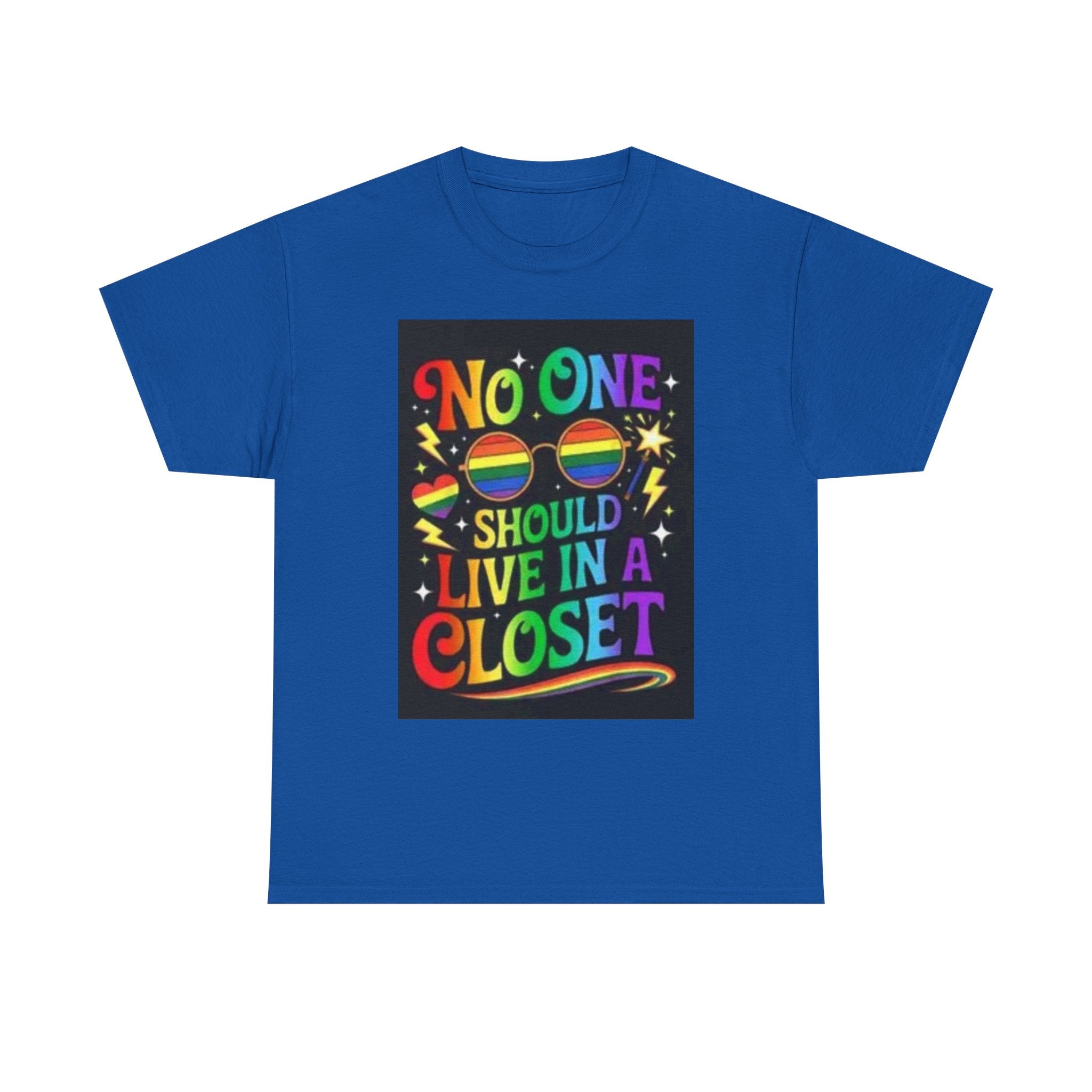 T‑Shirt — "No One Should Live in a Closet" Rainbow Pride Tee