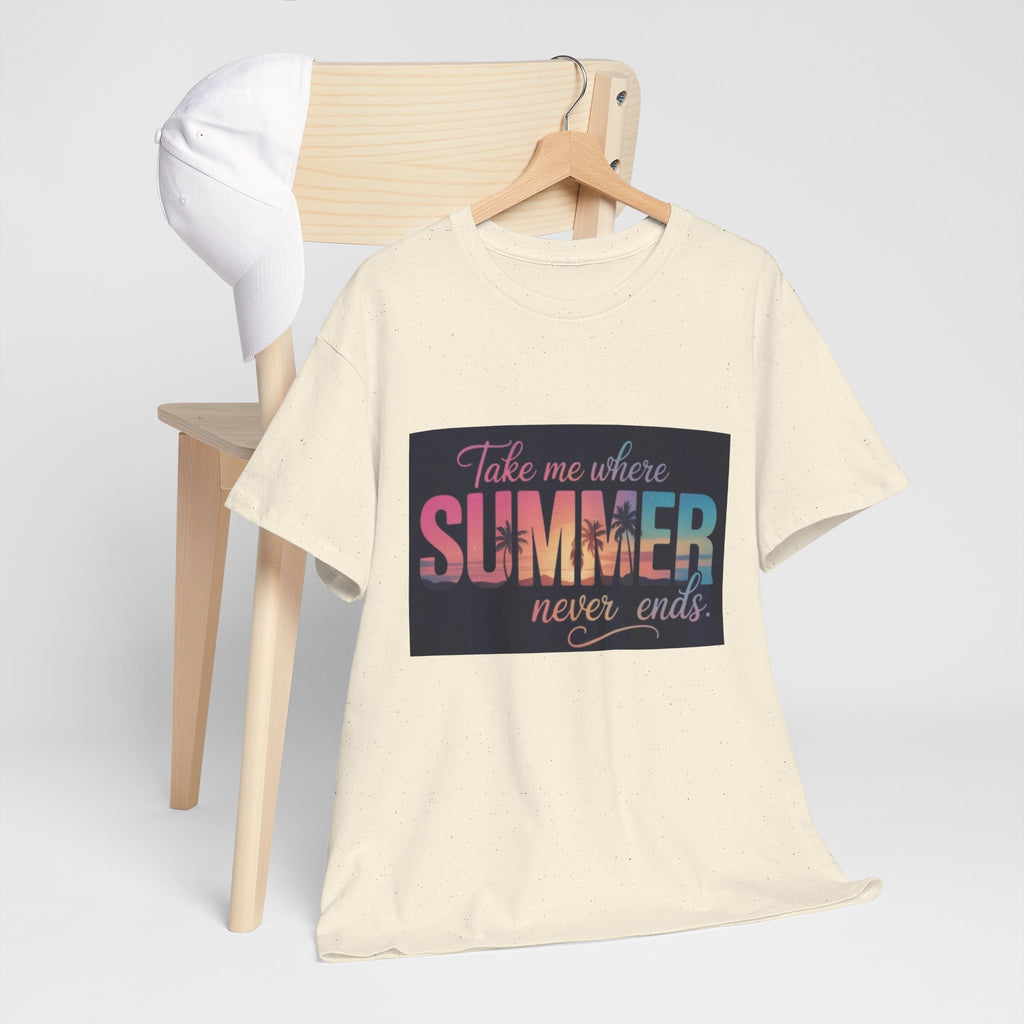T-Shirt — "Take Me Where Summer Never Ends" Retro Beach Vibes