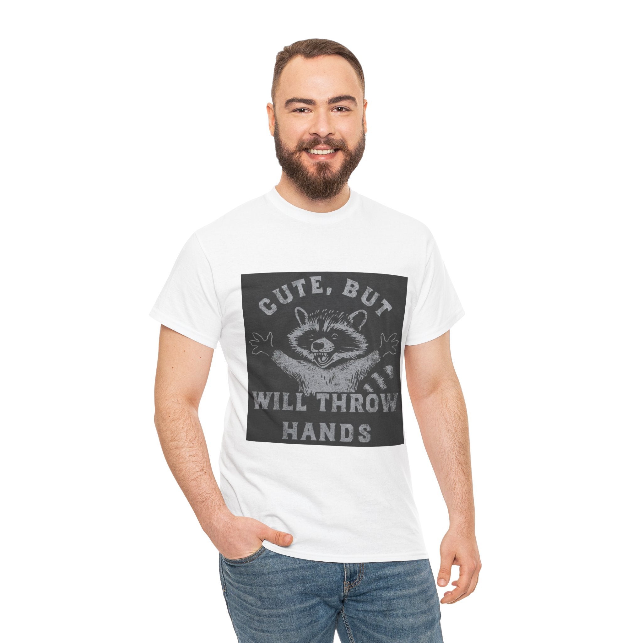 Cute But Will Throw Hands Raccoon T-Shirt
