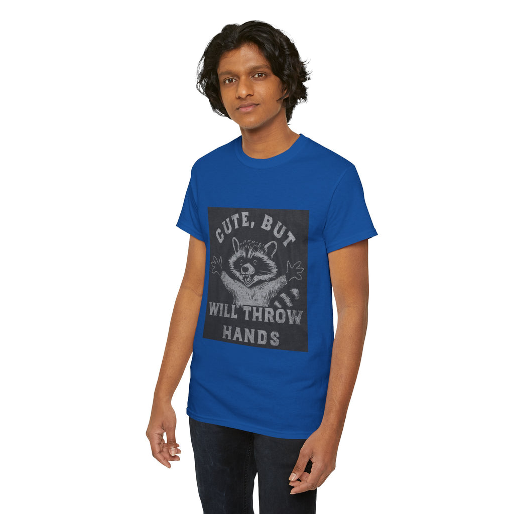 Cute But Will Throw Hands Raccoon T-Shirt