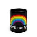 Love For All Rainbow Mug — Pride Coffee Cup (Black, 11oz & 15oz)