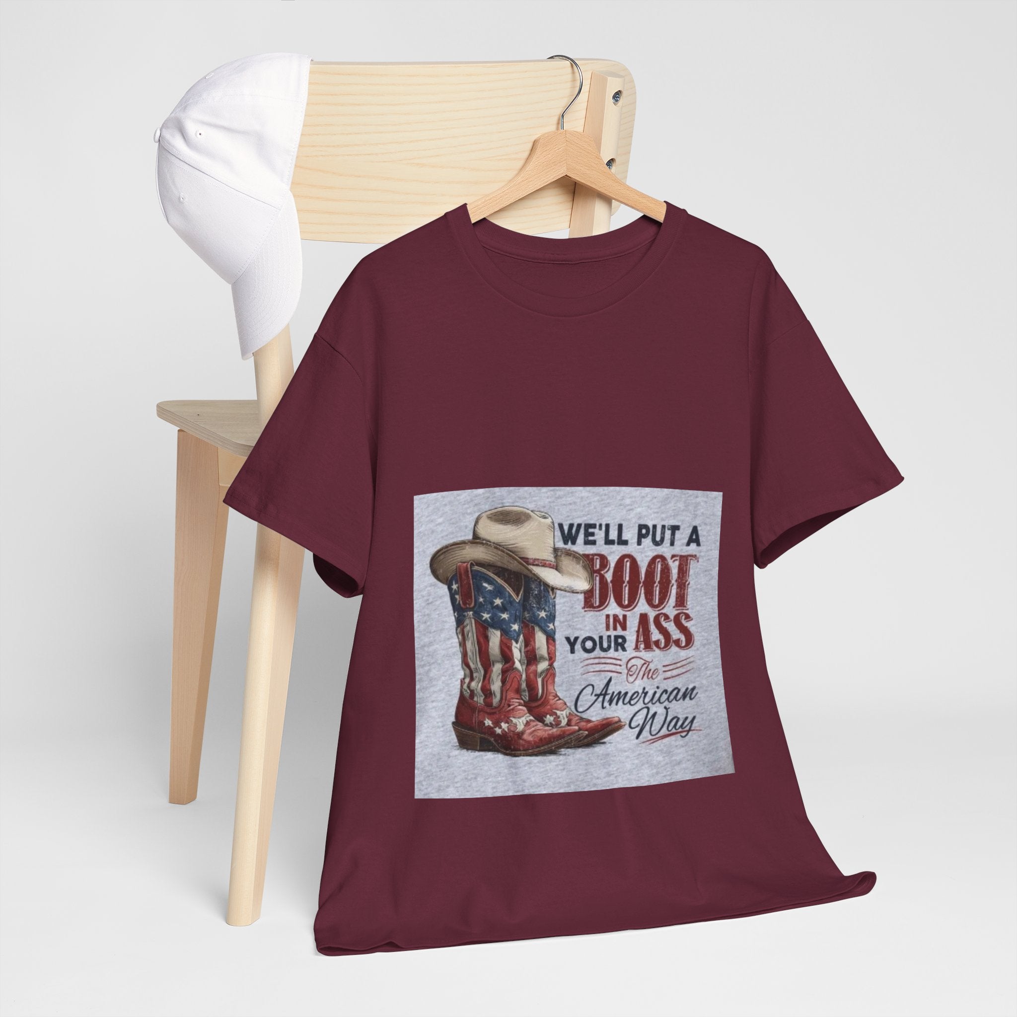 Graphic Tee - "We'll Put a Boot in Your Ass" Patriotic Cowboy Boots T-Shirt