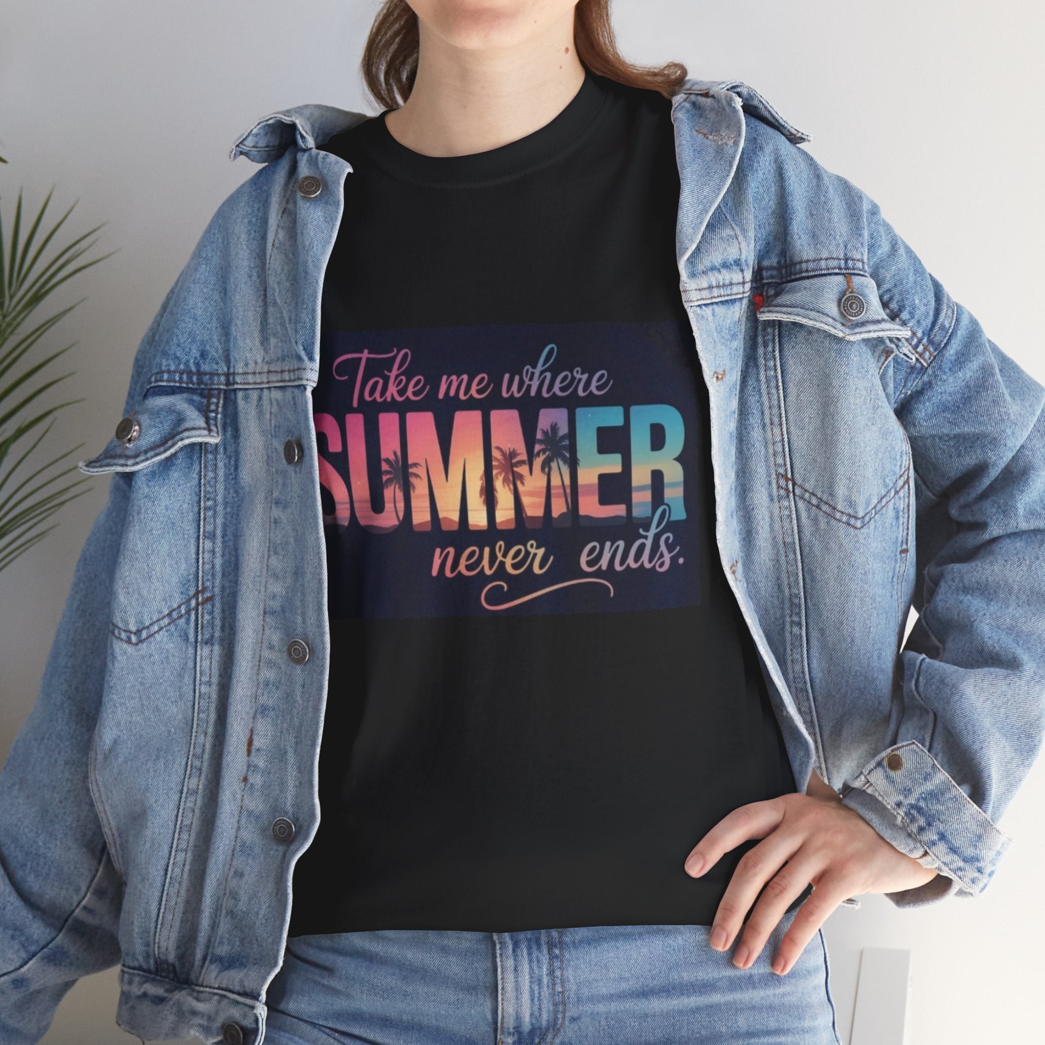 T-Shirt — "Take Me Where Summer Never Ends" Retro Beach Vibes