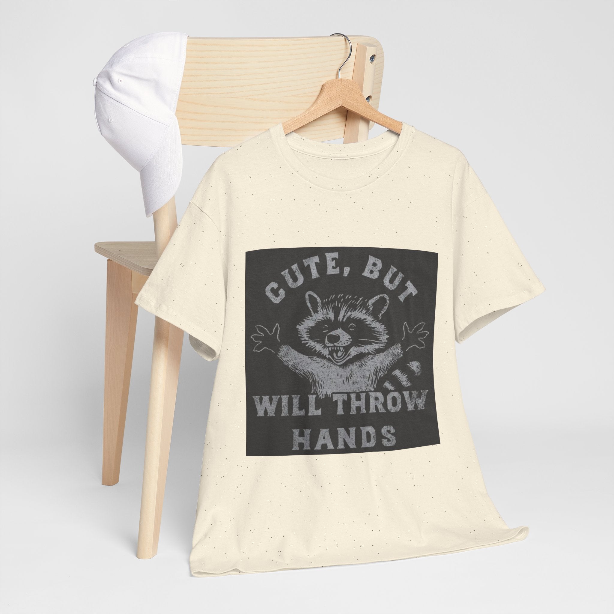 Cute But Will Throw Hands Raccoon T-Shirt