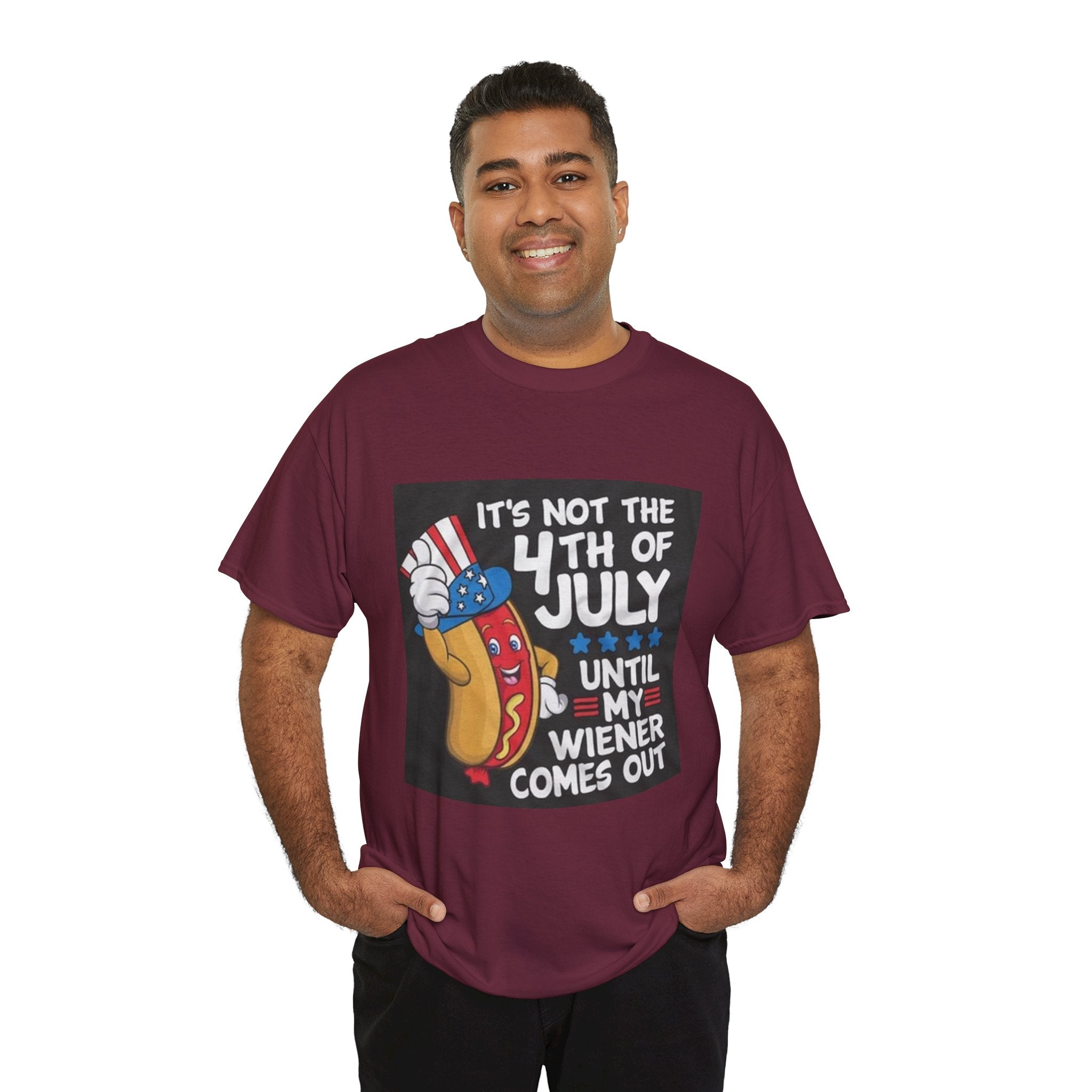 4th of July Funny Hot Dog T-Shirt — "It's Not the 4th of July Until My Wiener Comes Out"