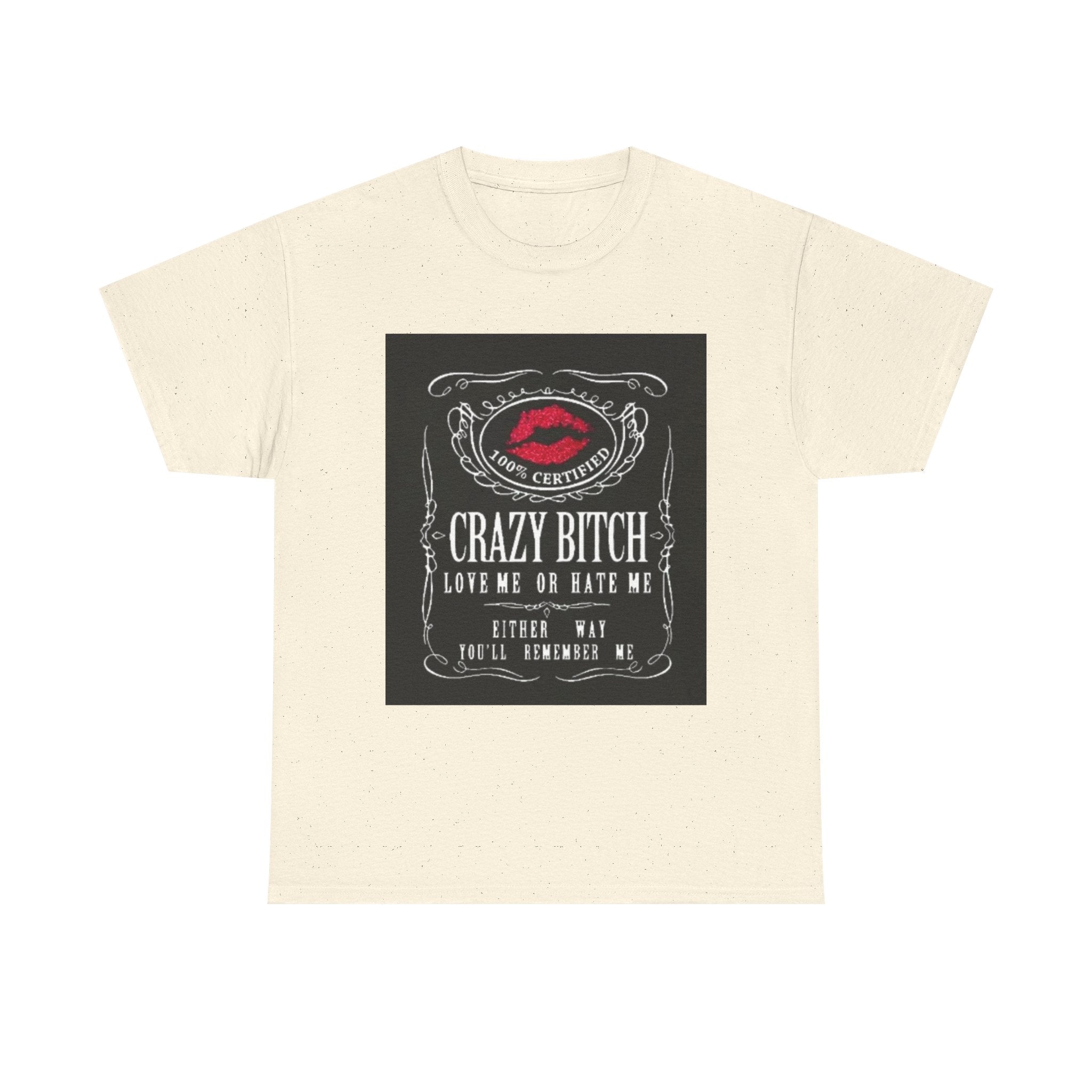 Crazy Bitch Graphic Tee – 'Love Me or Hate Me' Retro Lip Print