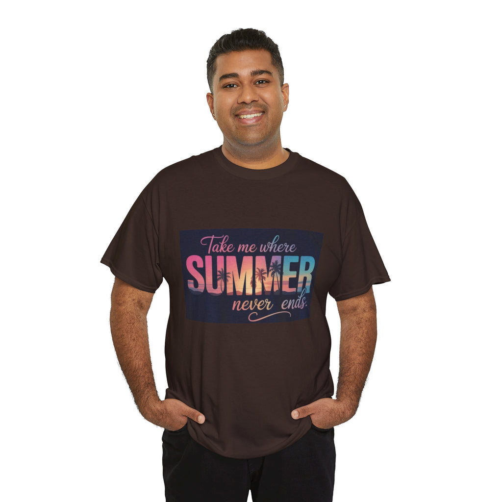 T-Shirt — "Take Me Where Summer Never Ends" Retro Beach Vibes