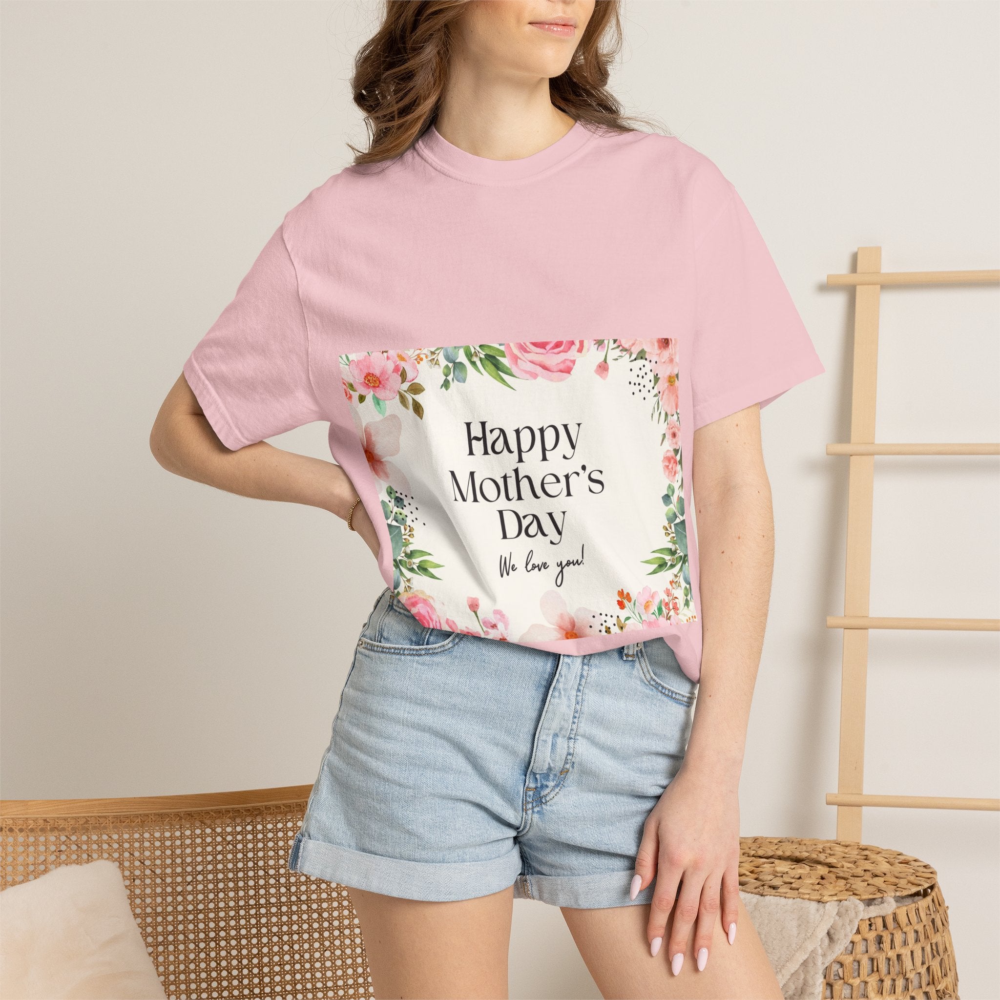 Mother’s Day Floral T-Shirt — "Happy Mother’s Day, We Love You"