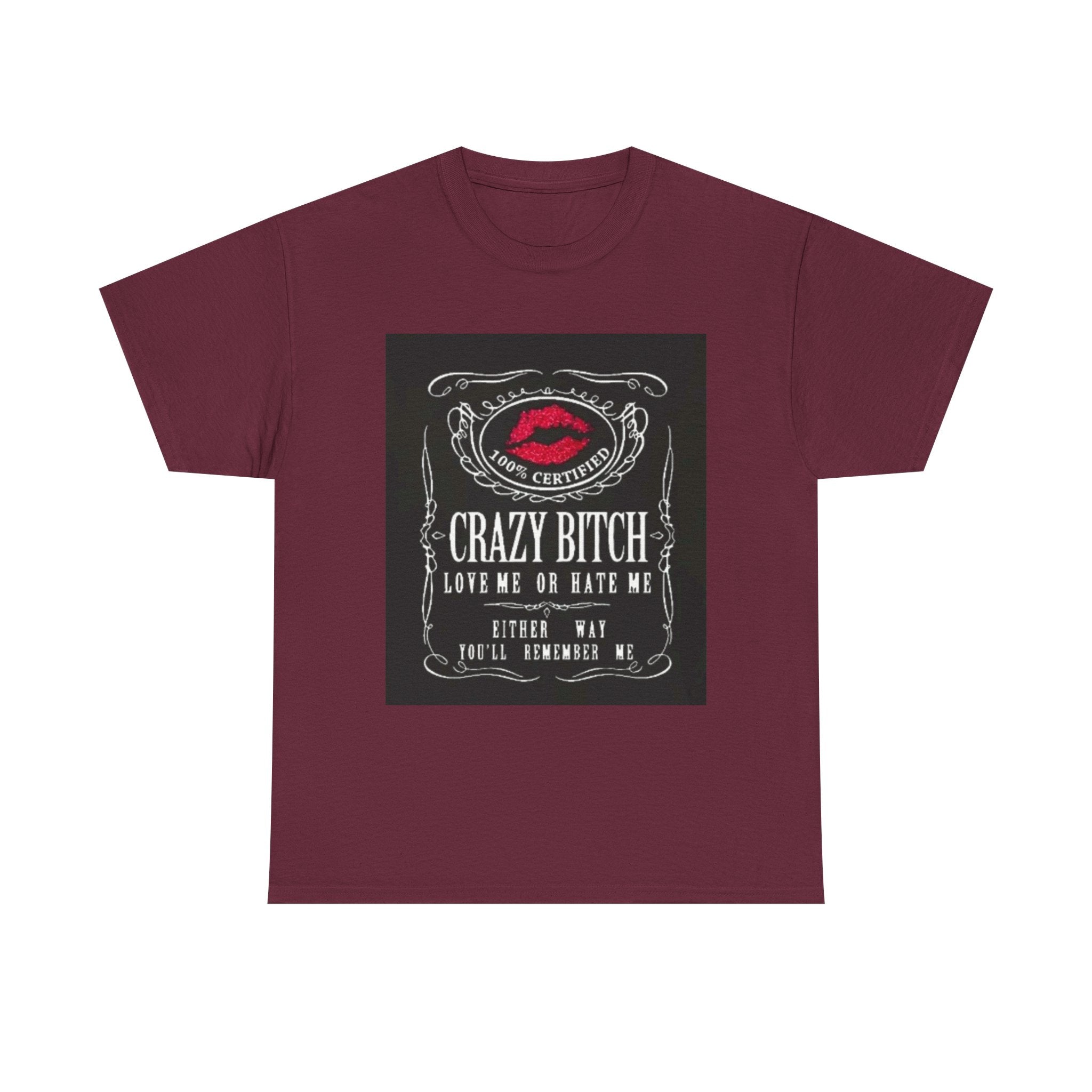 Crazy Bitch Graphic Tee – 'Love Me or Hate Me' Retro Lip Print