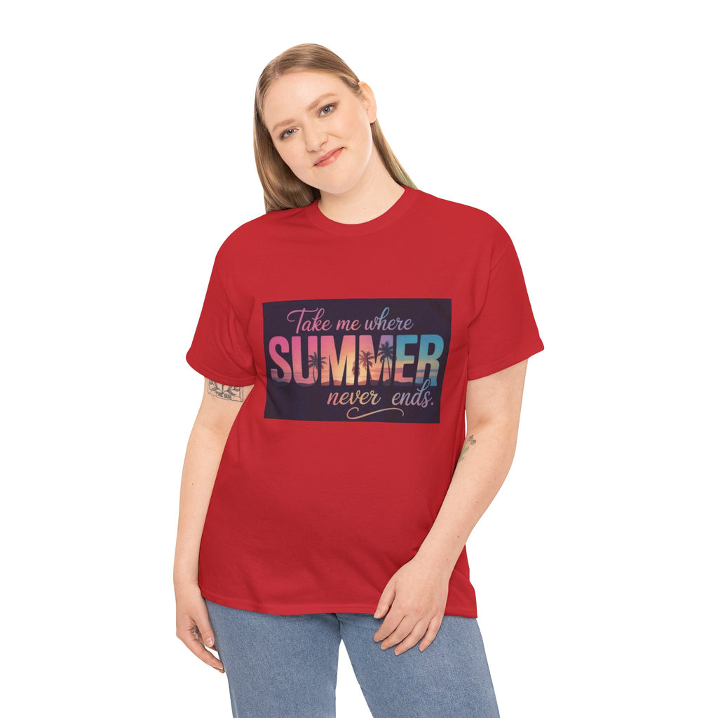 T-Shirt — "Take Me Where Summer Never Ends" Retro Beach Vibes