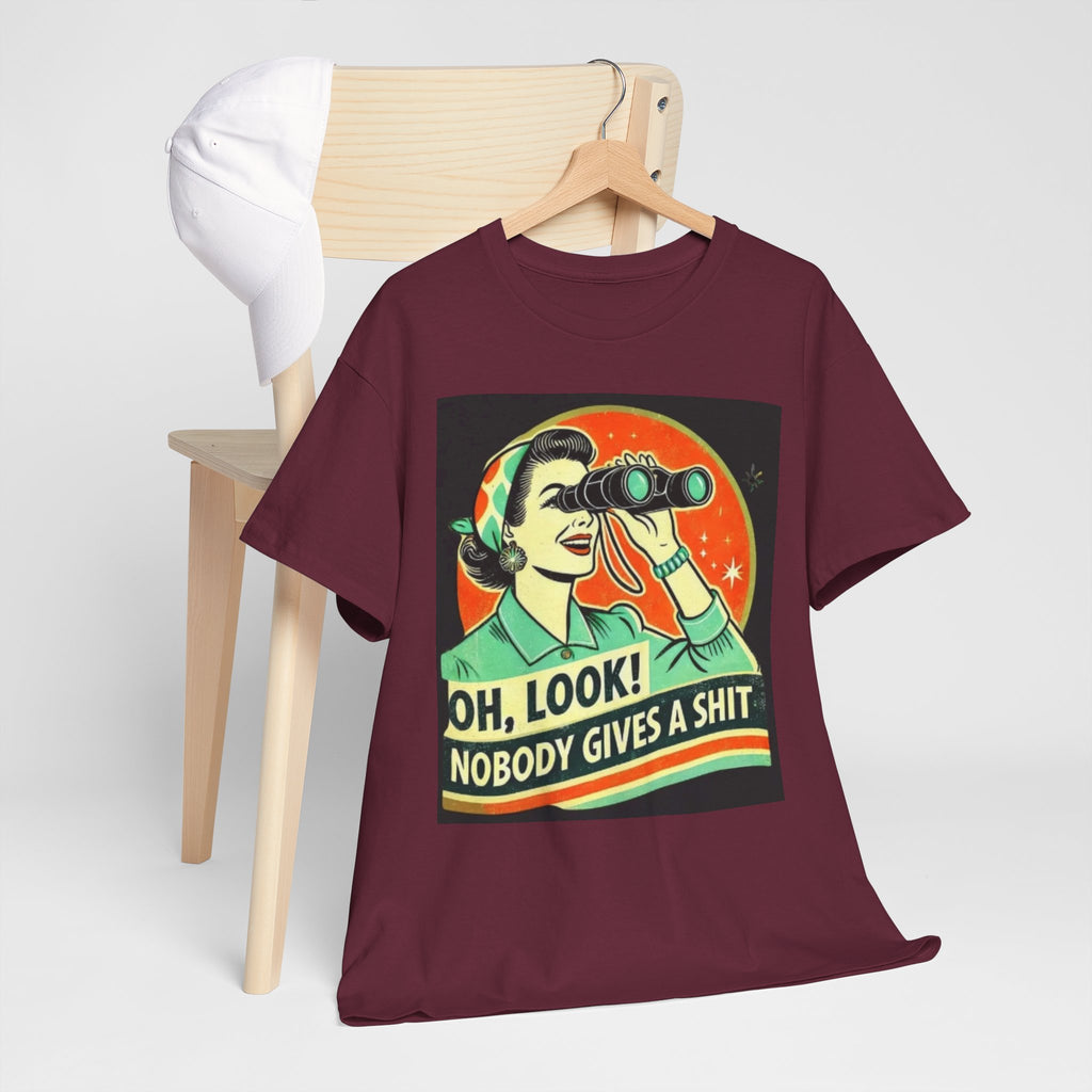 Graphic Tee — "Oh, Look! Nobody Gives a Shit" Retro Binoculars Design