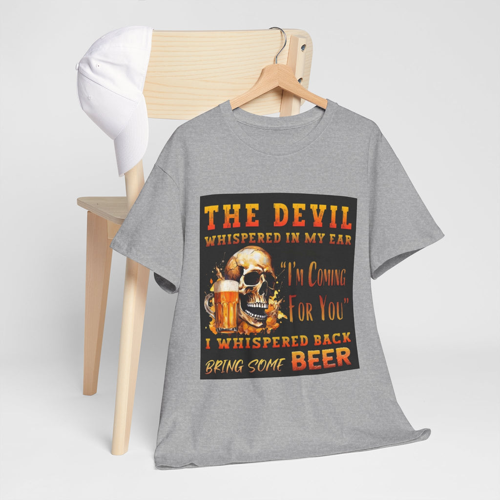 Devil Whispered T-Shirt — “I’m Coming For You” Skull Beer Graphic Tee