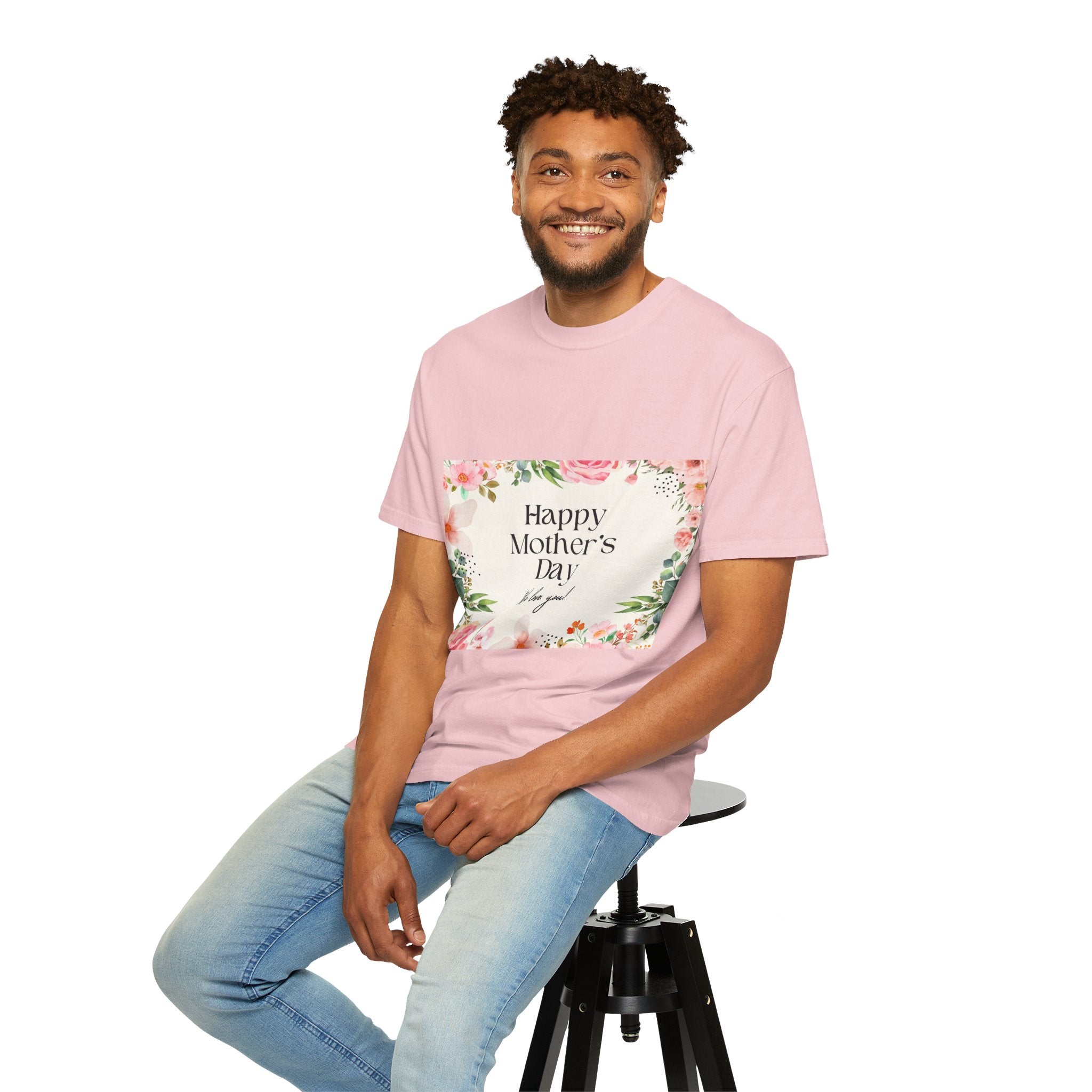 Mother’s Day Floral T-Shirt — "Happy Mother’s Day, We Love You"