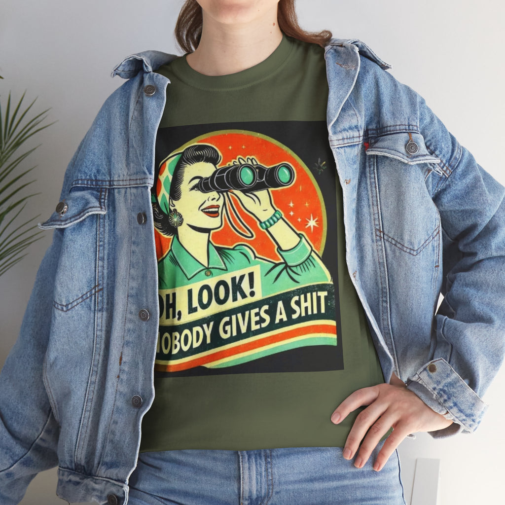 Graphic Tee — "Oh, Look! Nobody Gives a Shit" Retro Binoculars Design