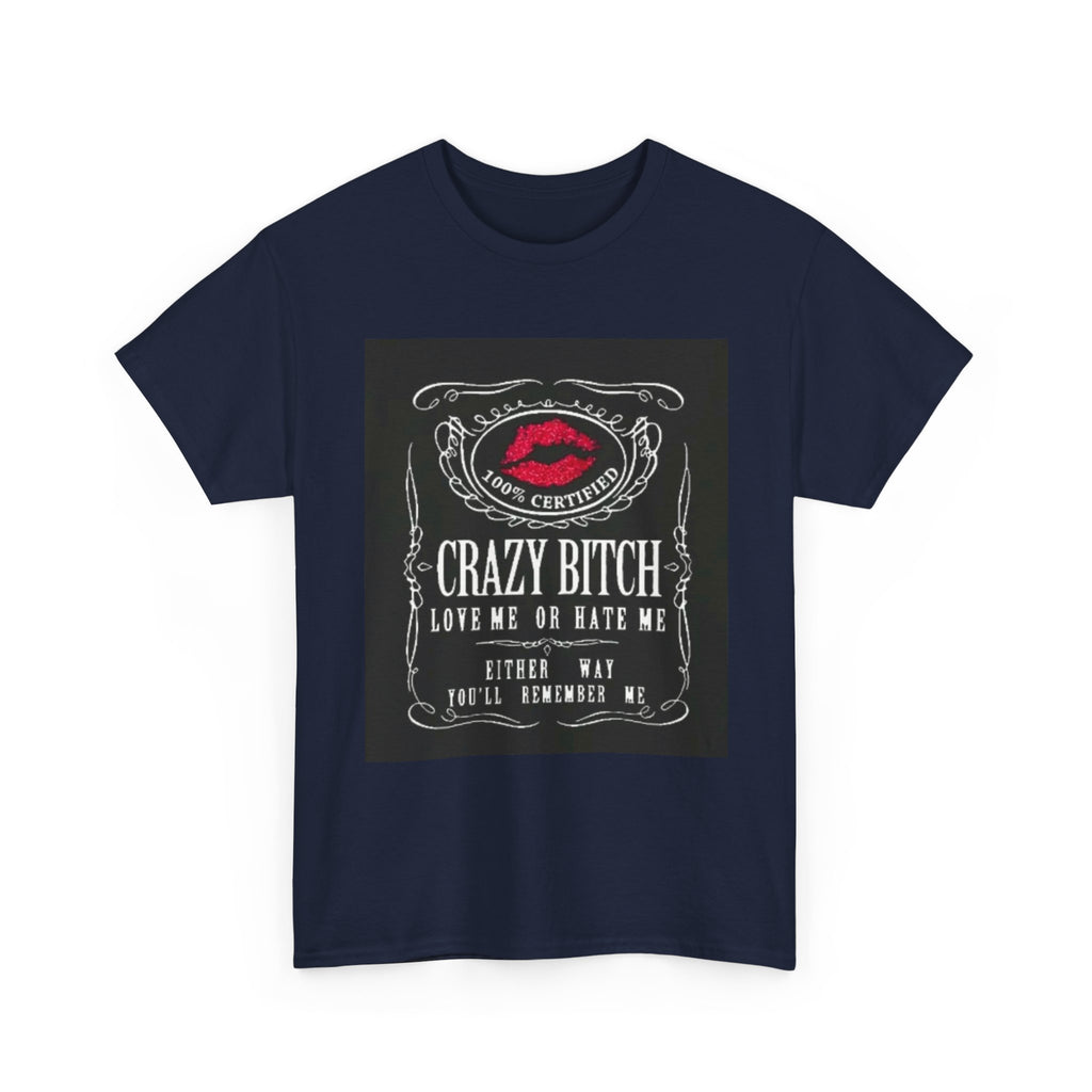Crazy Bitch Graphic Tee – 'Love Me or Hate Me' Retro Lip Print