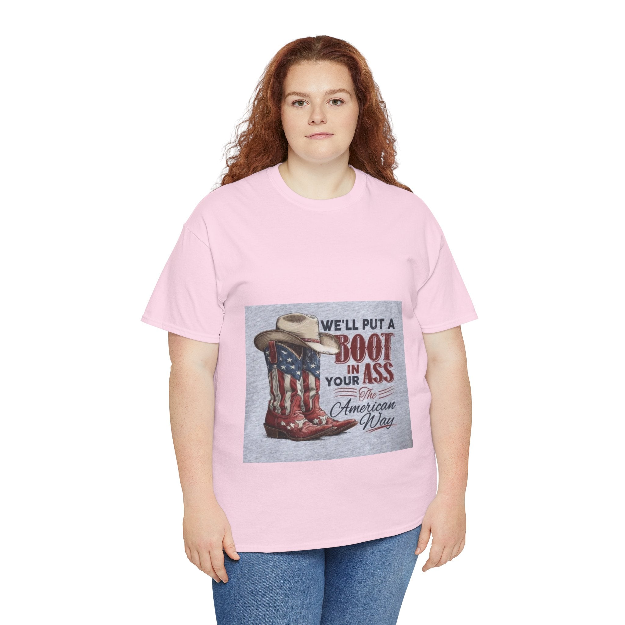 Graphic Tee - "We'll Put a Boot in Your Ass" Patriotic Cowboy Boots T-Shirt