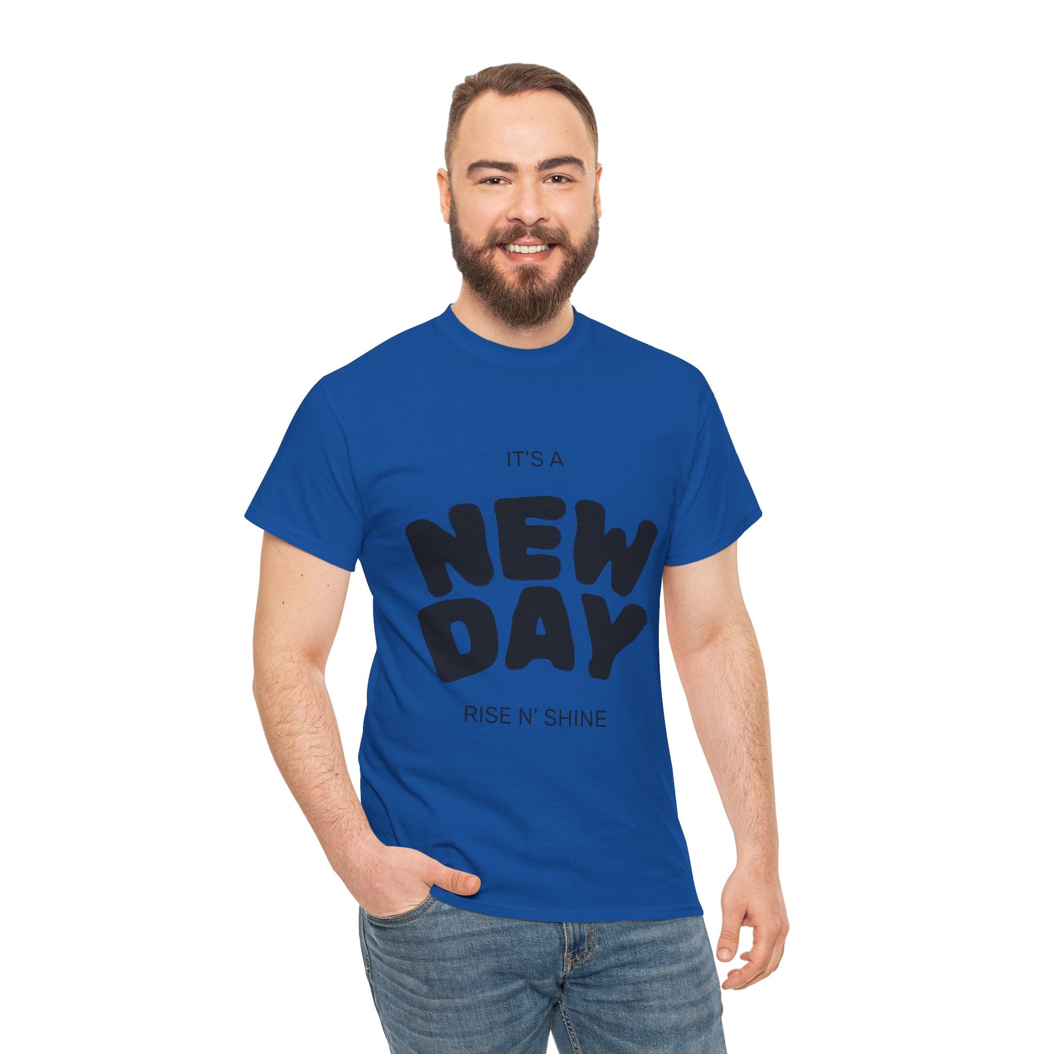 New Day Tee — "It's a New Day, Rise N' Shine" Motivational T-Shirt